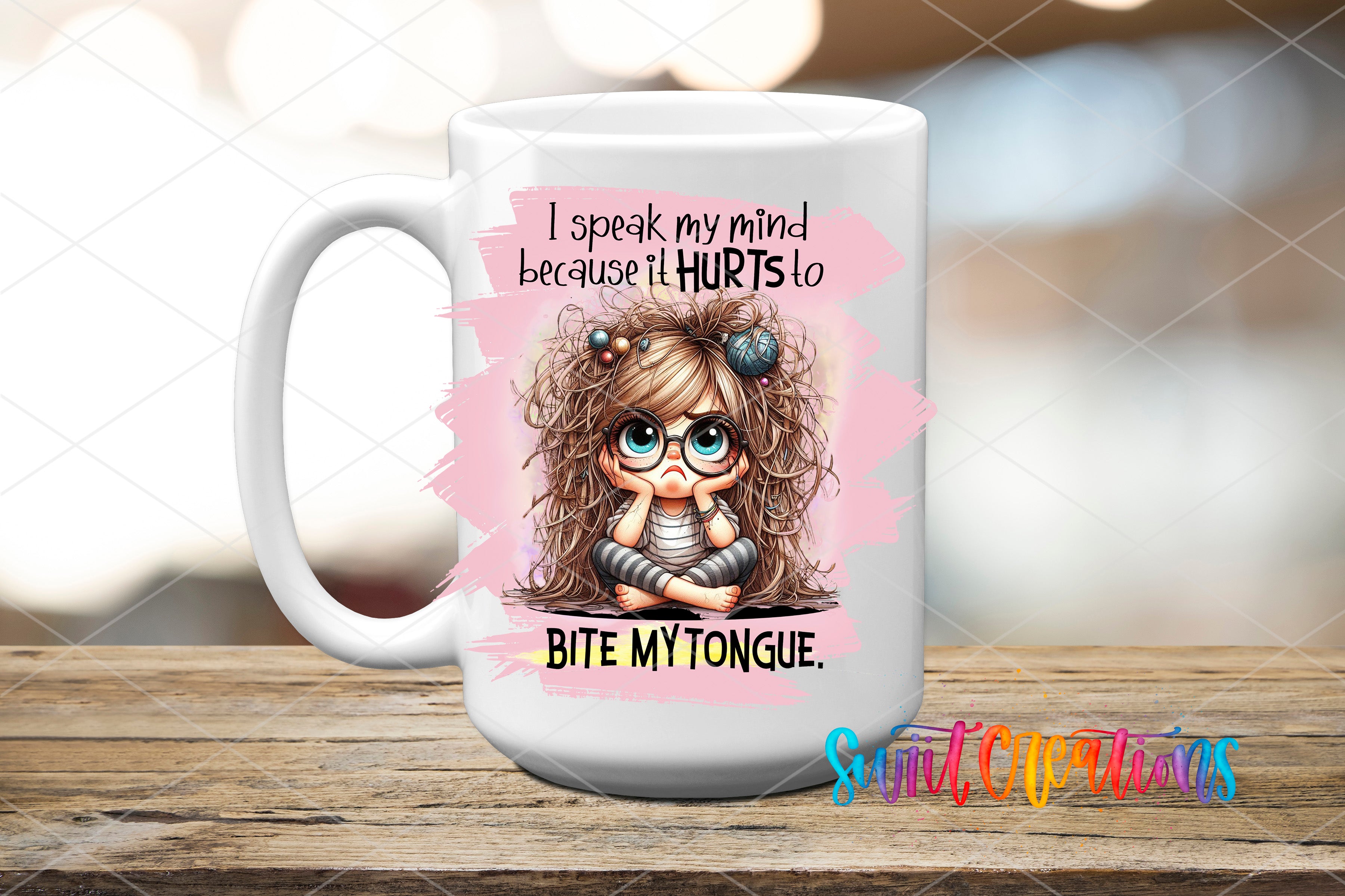 Swiit Creations UV DTF I Speak My Mind transfer applied to a white ceramic mug