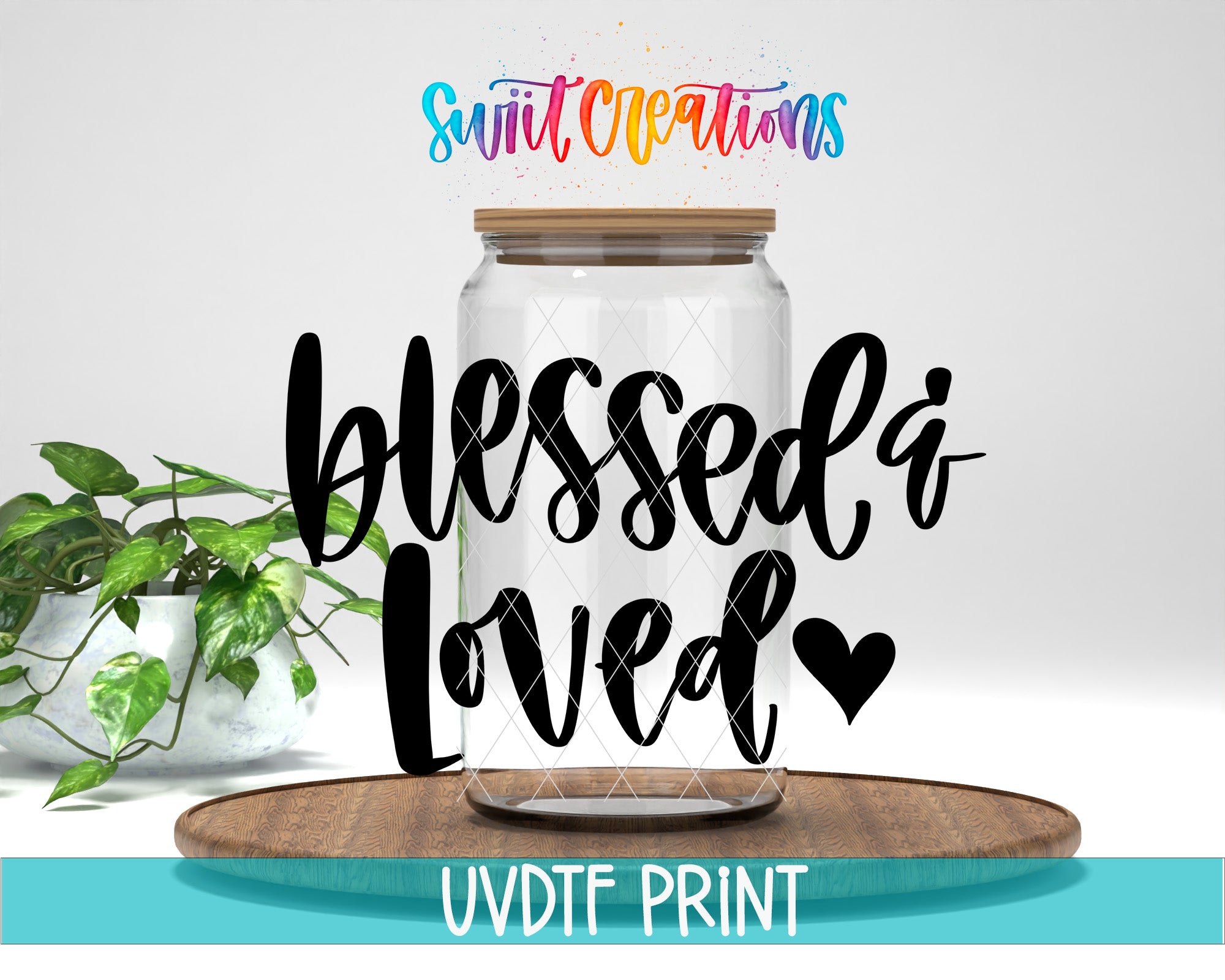 a glass jar with the words blessed and love on it