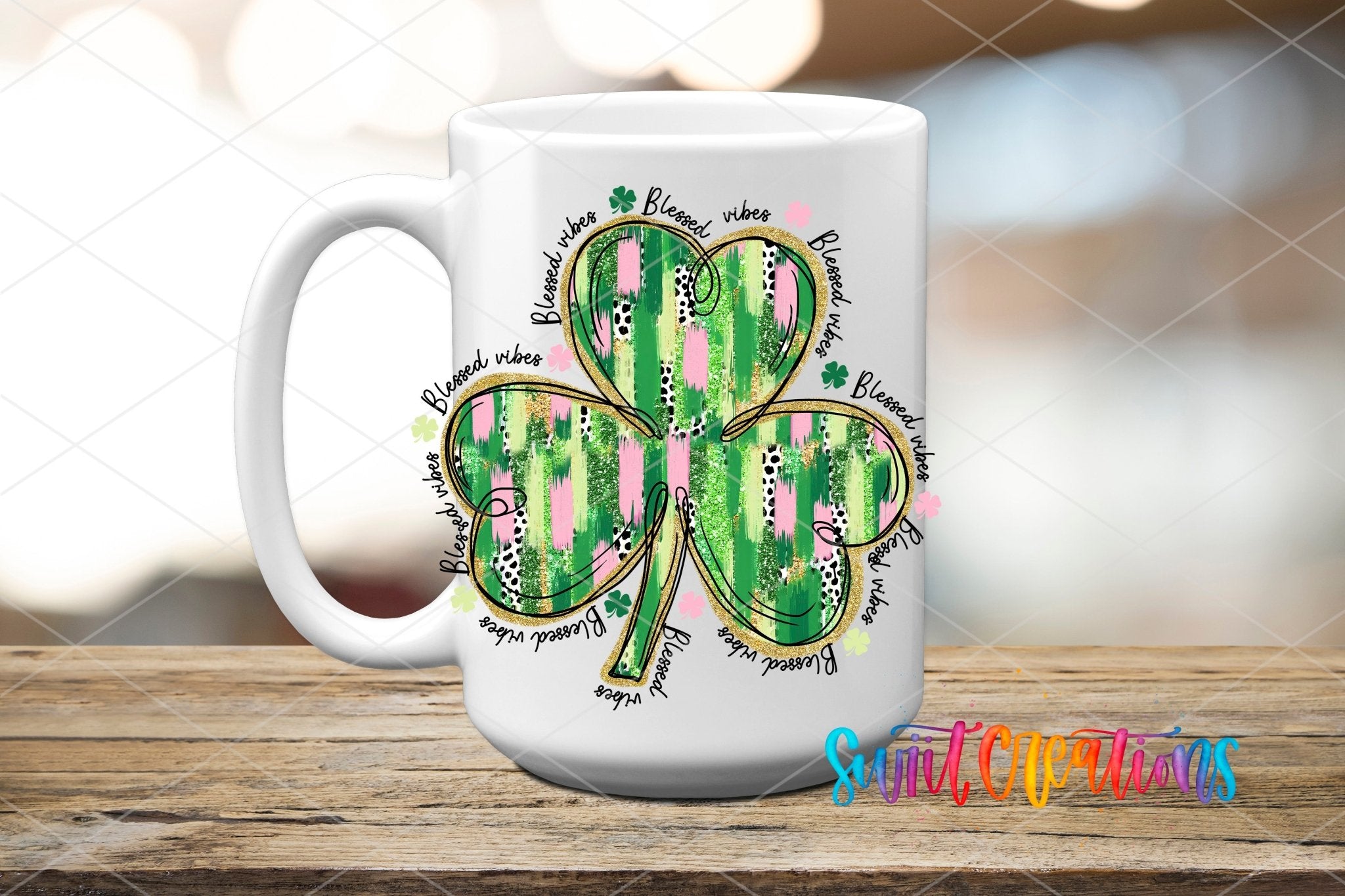 Swiit Creations UV DTF Blessed Vibes Clover transfer applied to a white ceramic mug