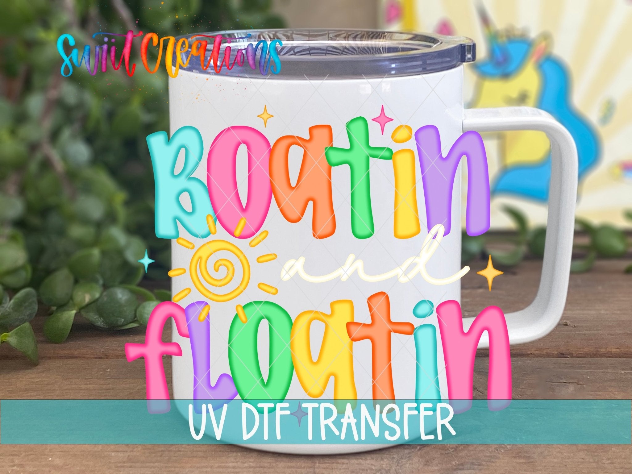 Boatin And Floatin UV DTF transfer displayed on a white coffee mug from Swiit Creations