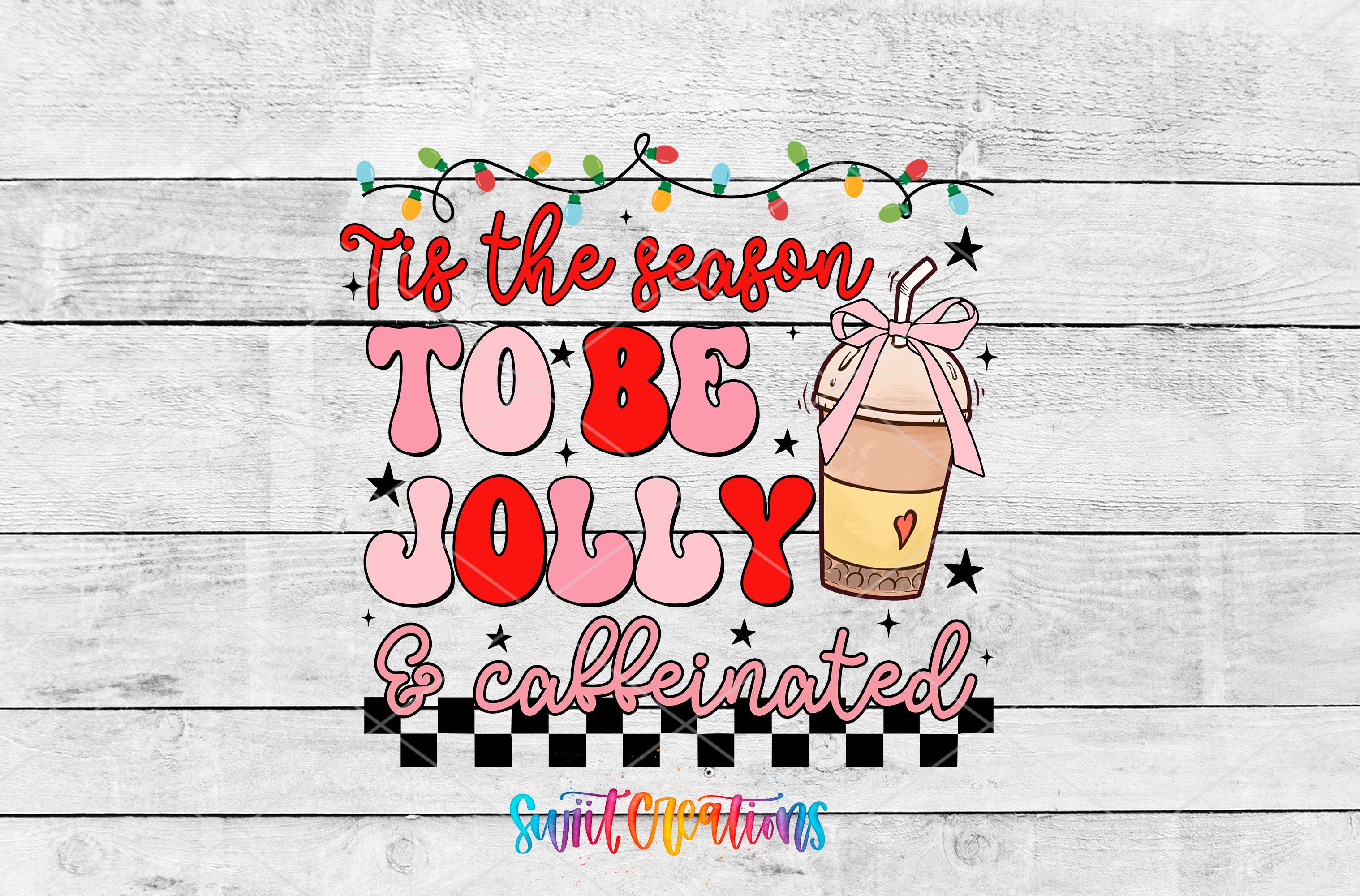 Swiit Creations UV DTF Jolly and Caffeinated Christmas transfer shown as the full artwork preview