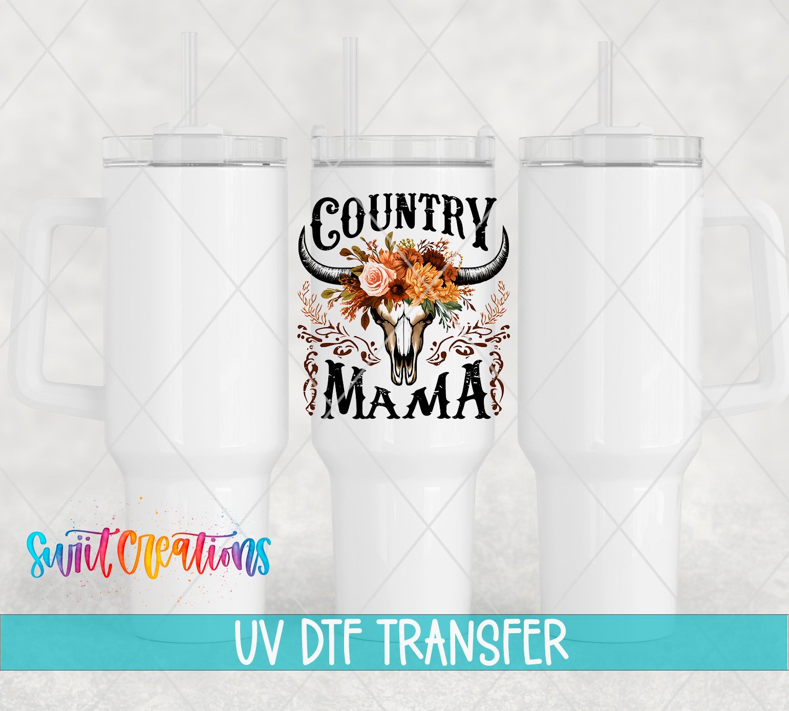 Swiit Creations UV DTF Western Country Mama transfer shown on a white tumbler set