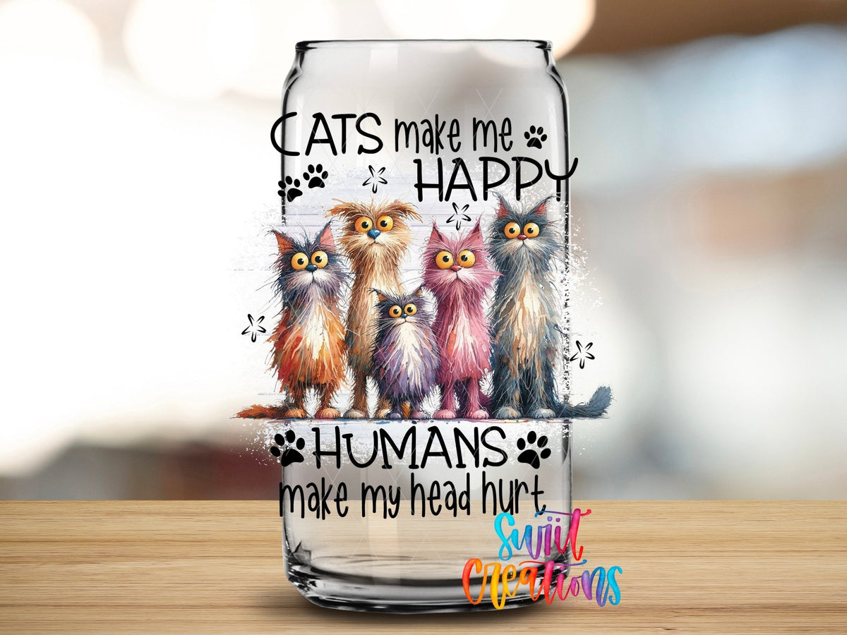 Cats Make Me Happy Humans Hurt My Heart UV DTF Cup Decal | UV982 - Swiit Creations