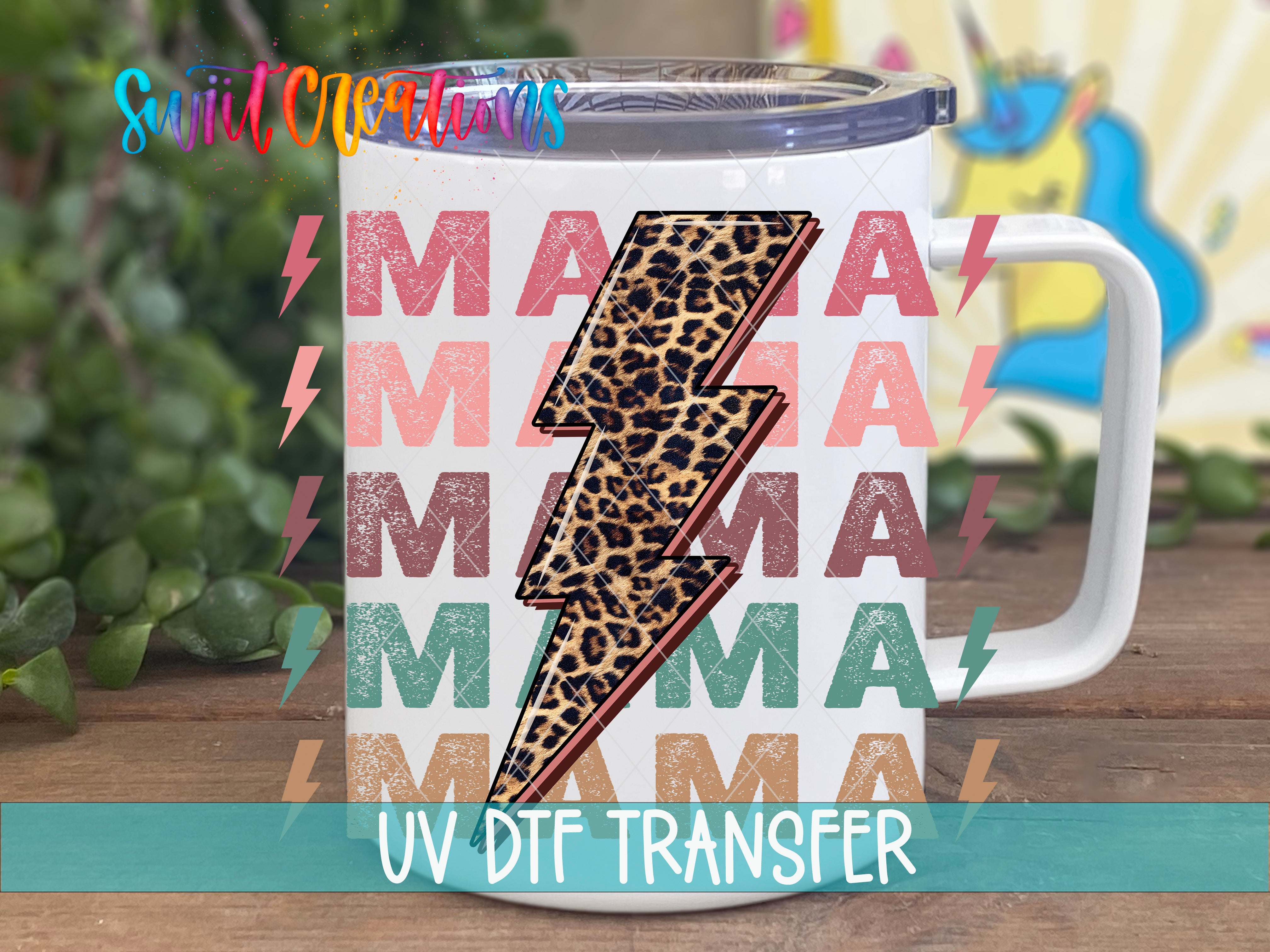 Swiit Creations UV DTF Mama Lightning Bolt transfer displayed on a white coffee mug