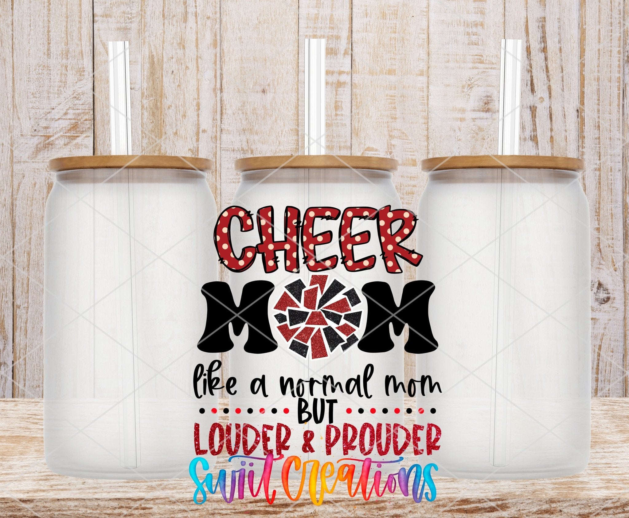Cheer Mom Like a Normal Mom Only Louder UV DTF Cup Decal | UV1299 - Swiit Creations