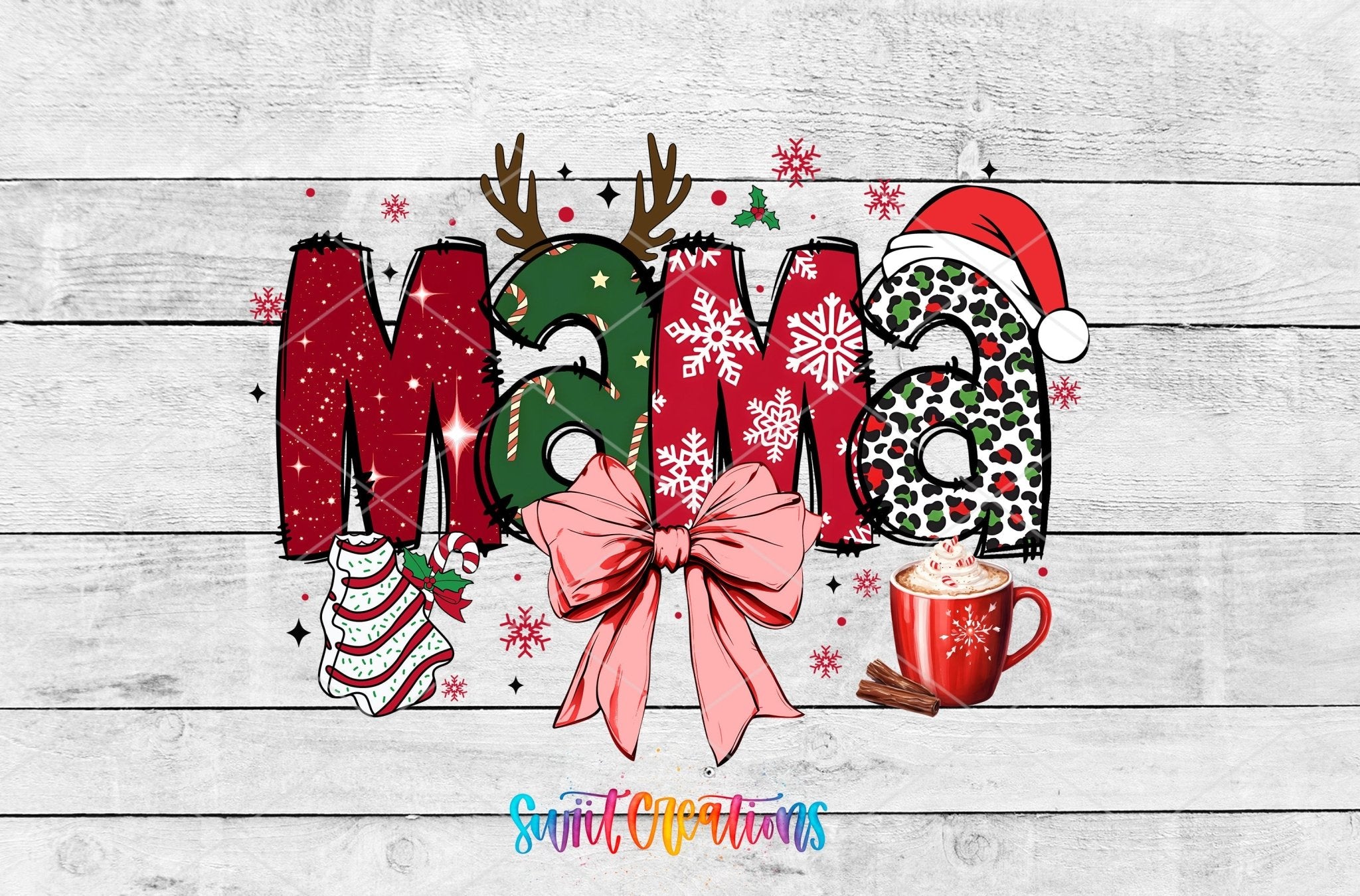 Swiit Creations UV DTF Christmas Mama Bow and Hot Cocoa transfer shown as the full artwork preview