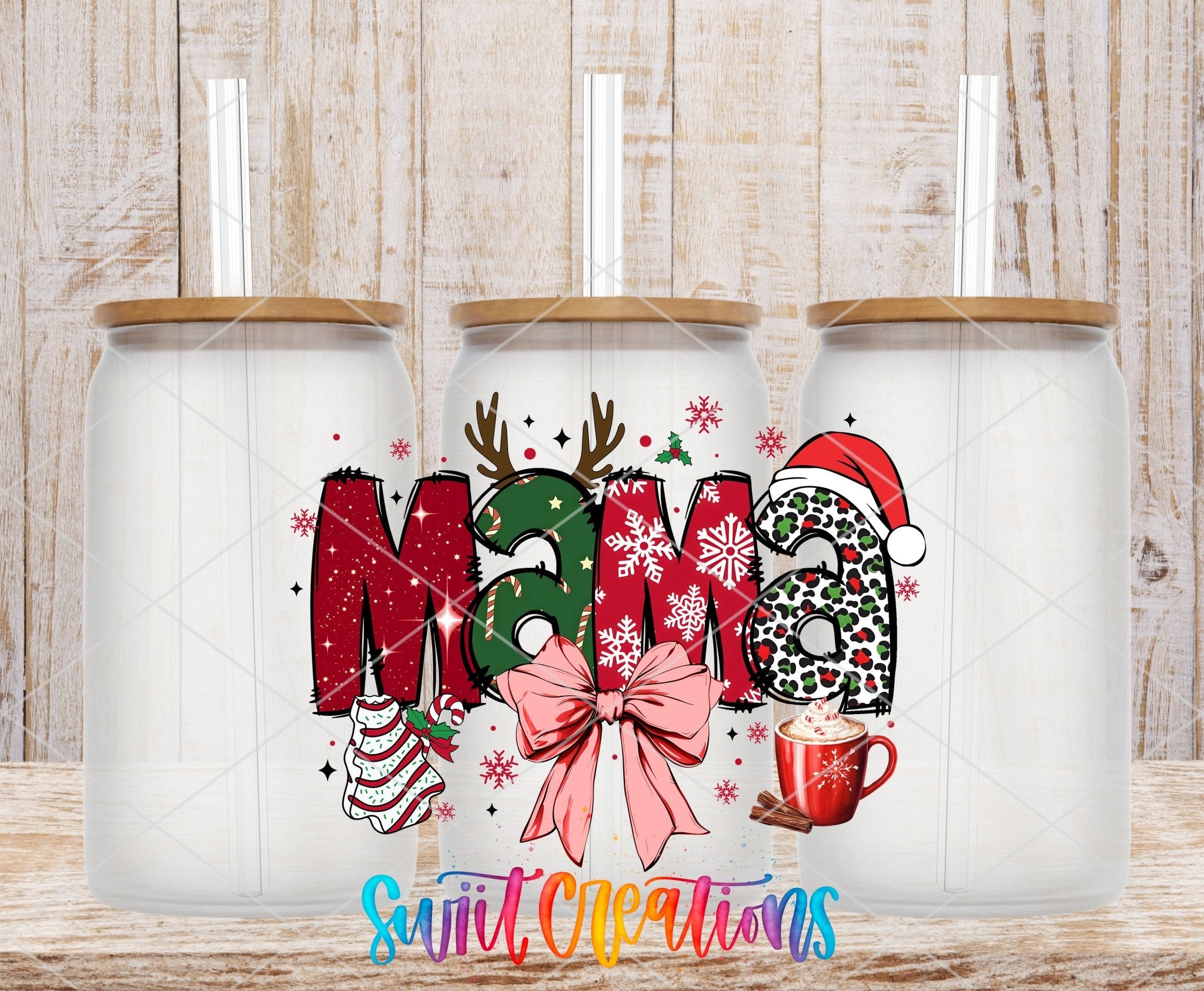 Swiit Creations UV DTF Christmas Mama Bow and Hot Cocoa transfer shown on a clear glass can set