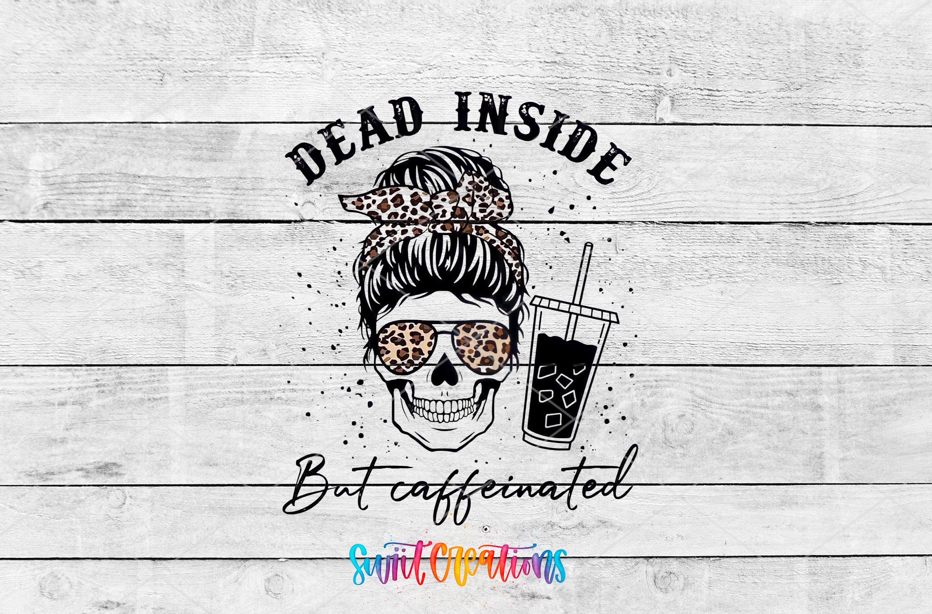 Dead Inside but Caffeinated Leopard Skull skull sunglasses and leopard headband UV DTF transfer artwork by Swiit Creations