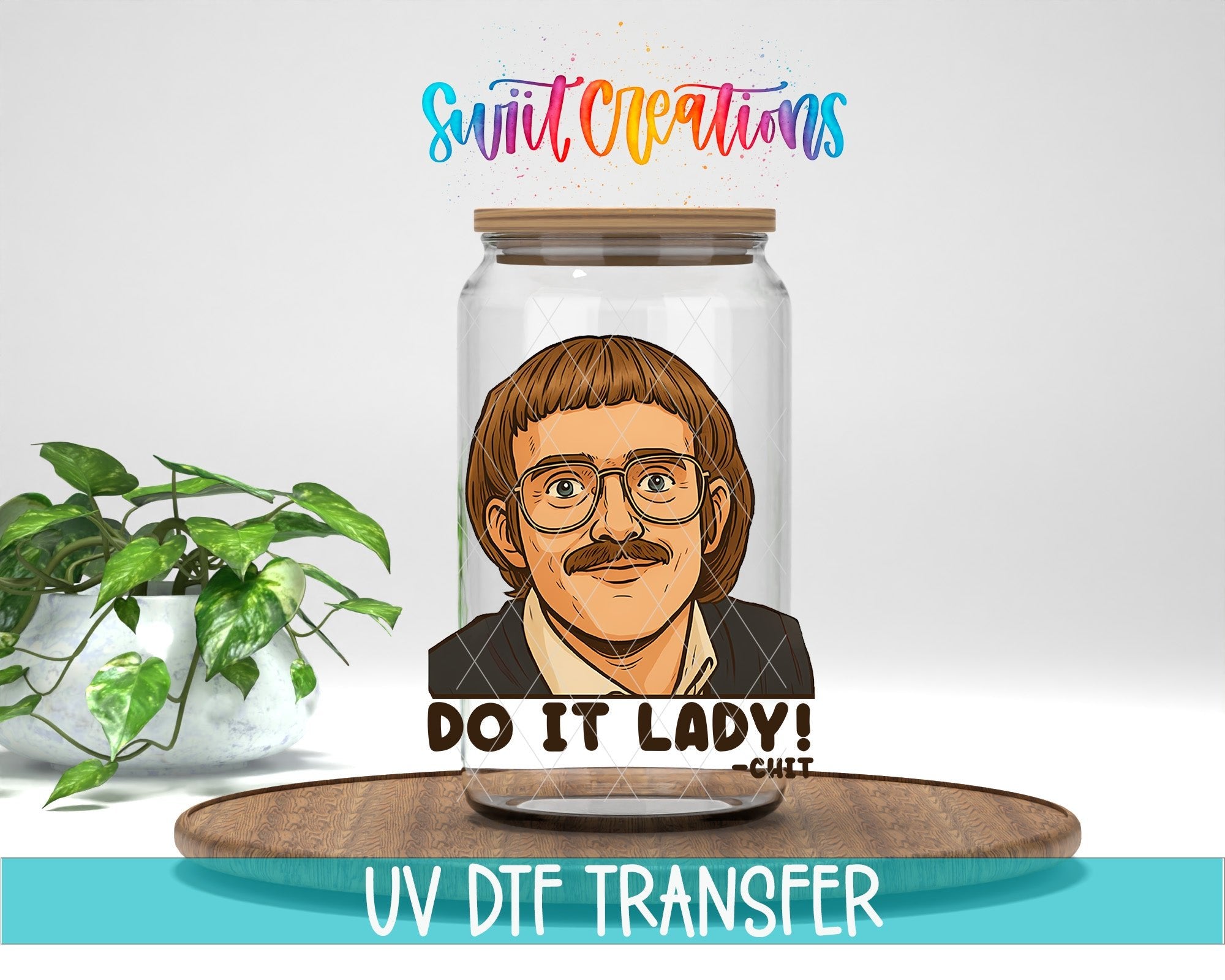 Do It Lady! UV DTF Decal | Funny Retro Humor Decal | UV1537 - Swiit Creations