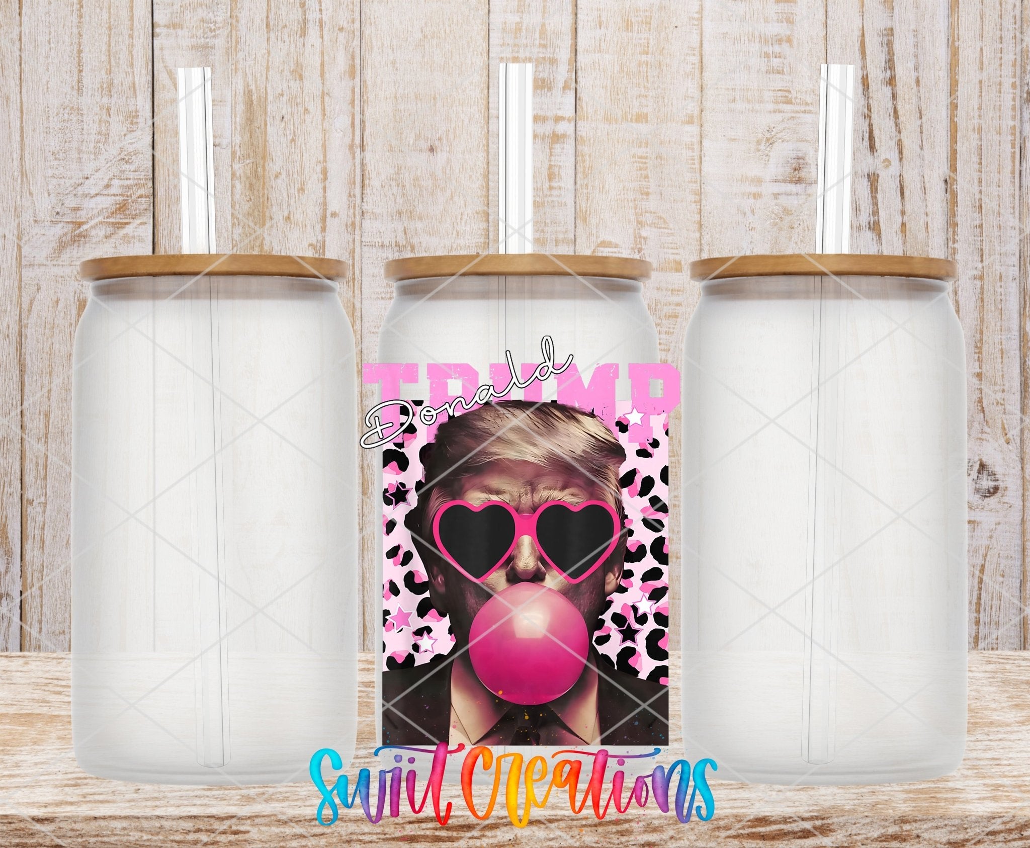 Donald Trump Pink Bubble Gum UV DTF transfer applied to a clear glass can set from Swiit Creations
