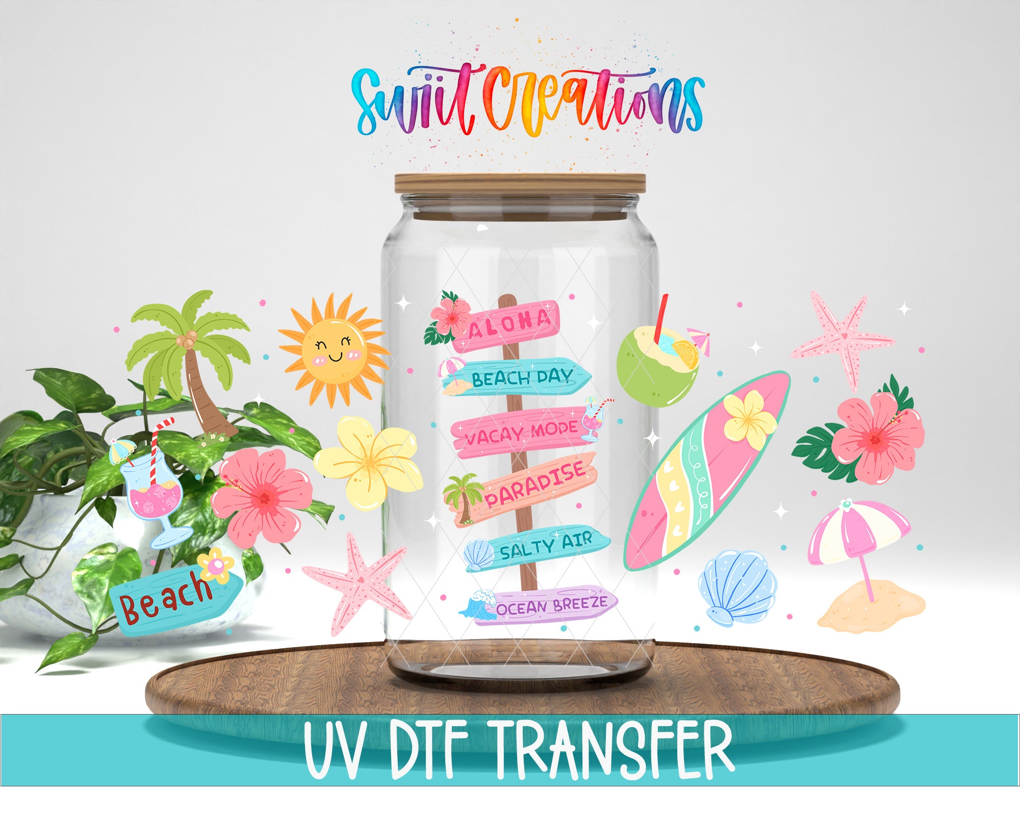 Happy Beach tropical UV DTF Full Wrap on a clear glass can with palm tree, surfboard, flowers, and beach signs