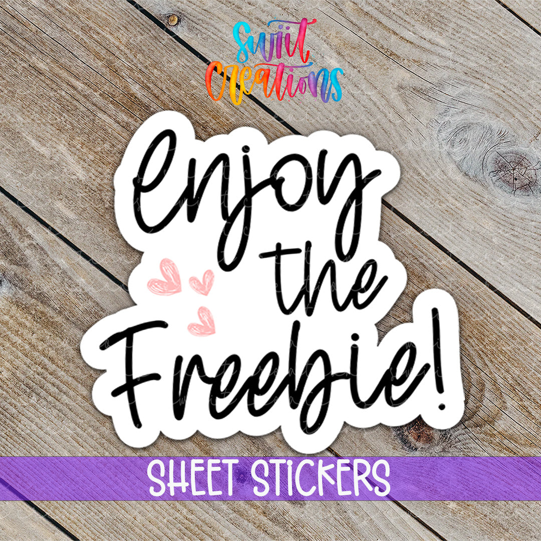 a sticker that says enjoy the freebie