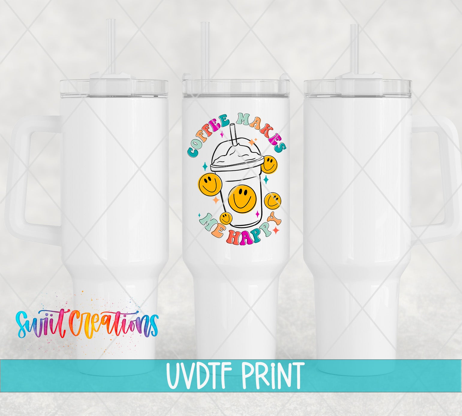 three white tumblers with a colorful design on them, including a cup with a smiley face and the text "COFFEE MAKES ME HAPPY".