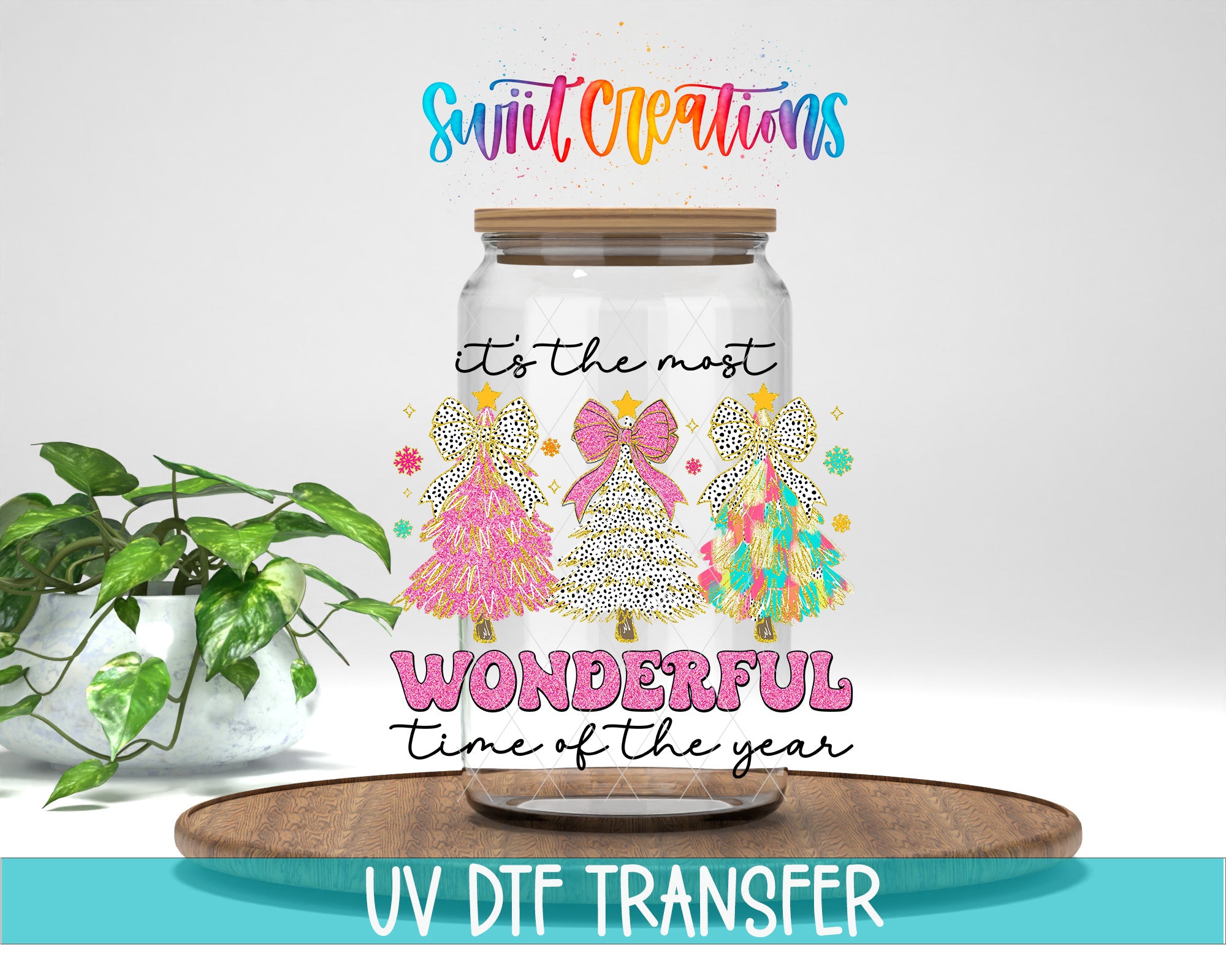 a glass jar with a label that says "It's the most WONDERFUL time of the year" and has illustrations of Christmas trees and bows on it. The jar is placed on a wooden surface, and there is a potted plant in the background.