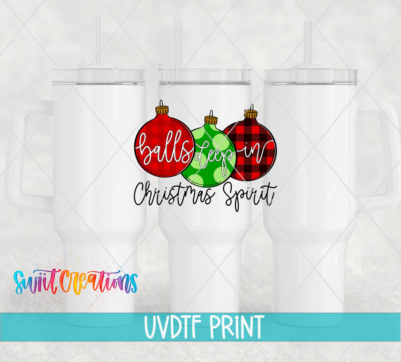 three white tumblers with Christmas ornaments on them, along with a text overlay that reads "balls keep in christmas spirit".