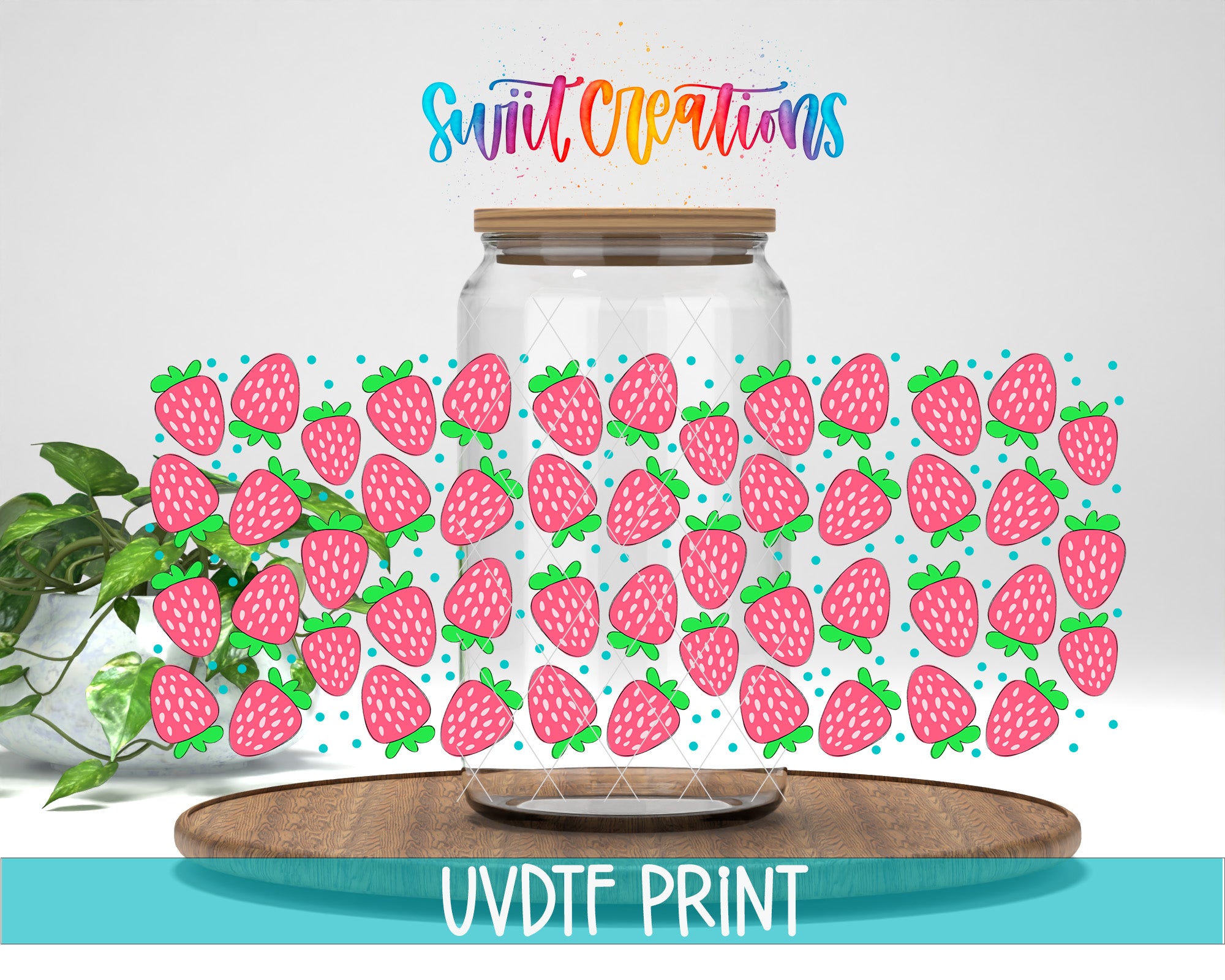 The image is a collage featuring a glass jar filled with pink and green strawberries, surrounded by a pattern of pink and green dots. The text "Swift Creations" is written above the jar, and "UVDF PRINT" is written at the bottom of the image.