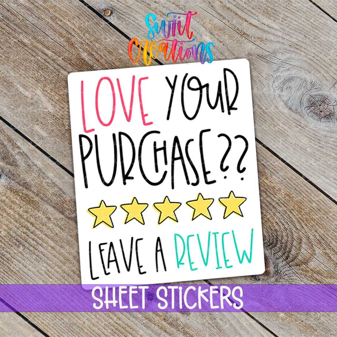 a sign that says love your purchase? leave a review