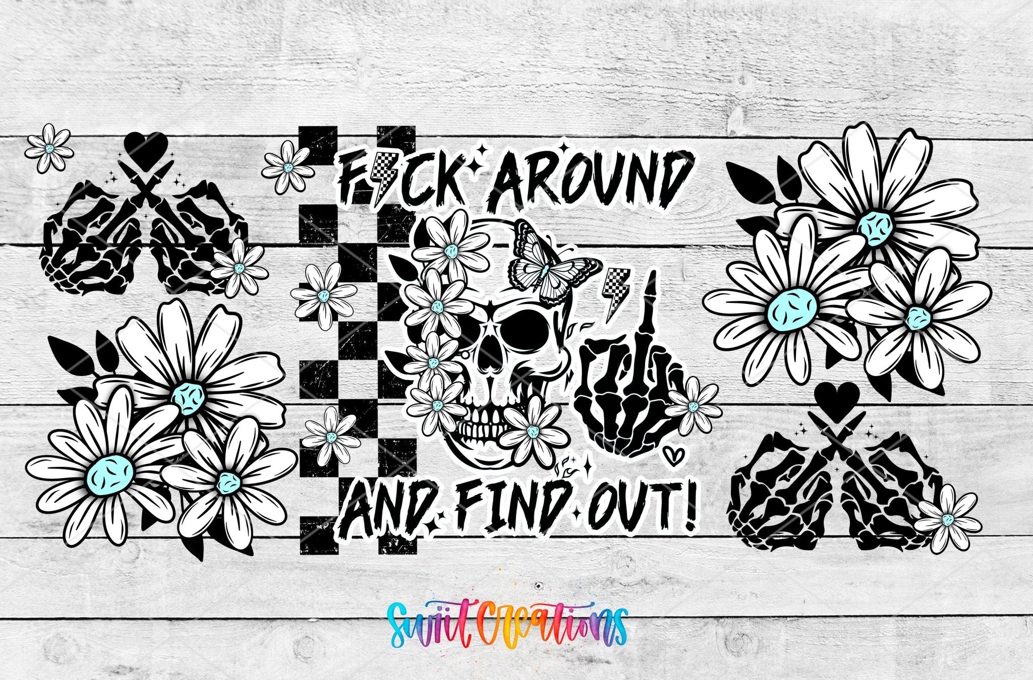 FAFO Fuck Around And Find Out UV DTF Transfer Tumbler Wrap Skull Daisy Adult Humor | DTF311 - Swiit Creations