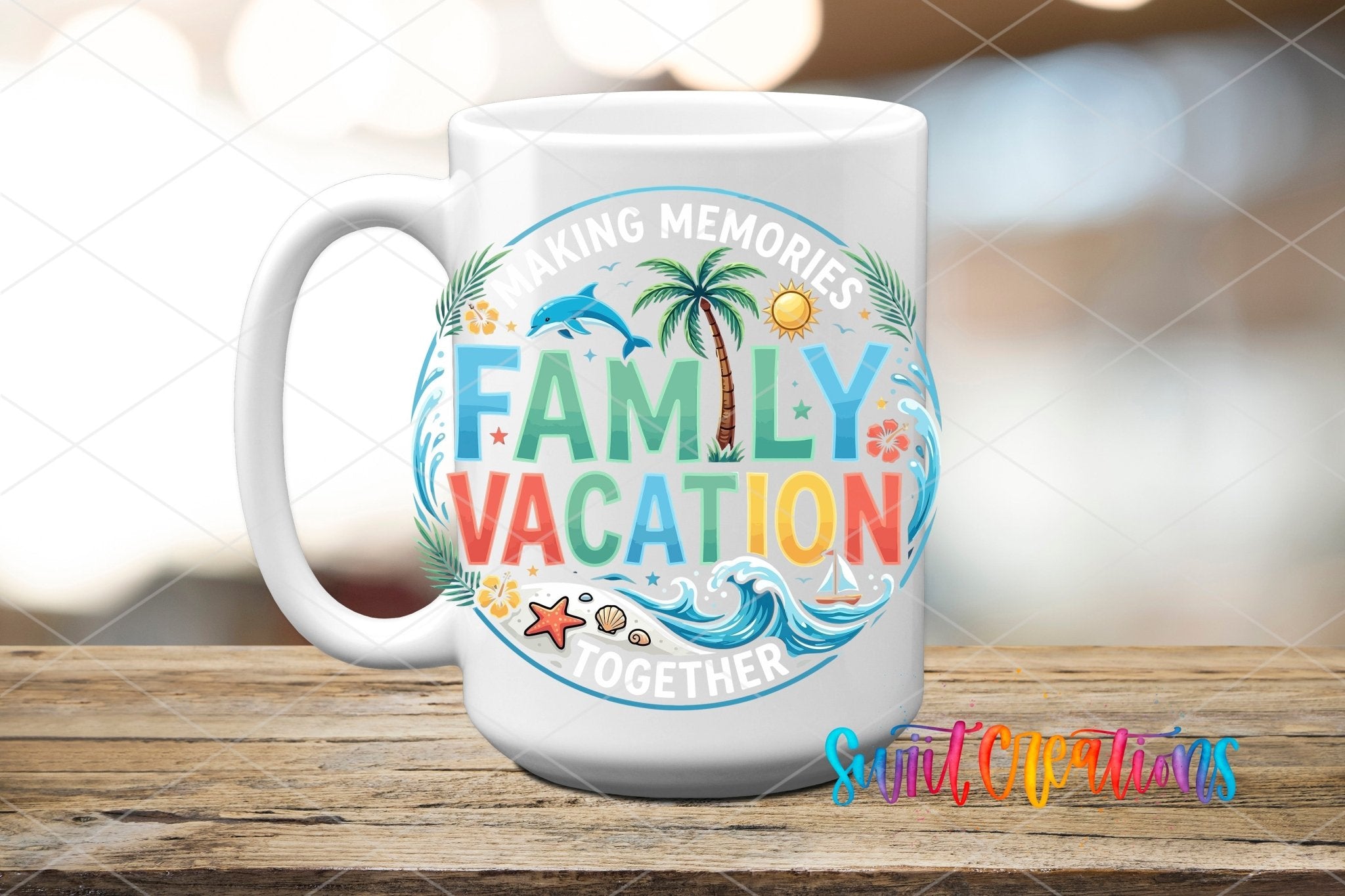 Family Vacation Making Memories Beach UV DTF transfer displayed on a white ceramic mug from Swiit Creations