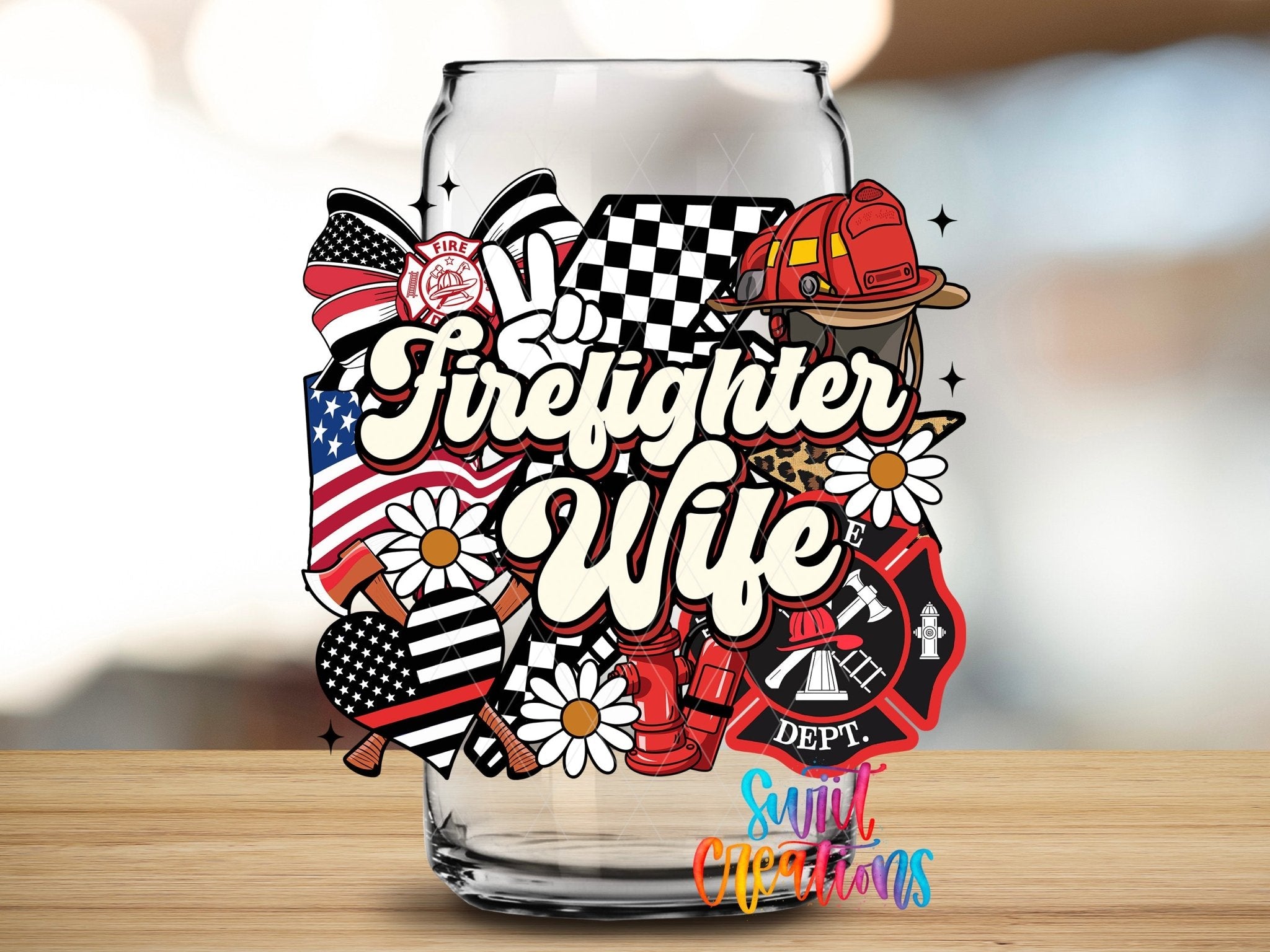 Firefighter Wife UV DTF transfer applied to a clear glass can from Swiit Creations