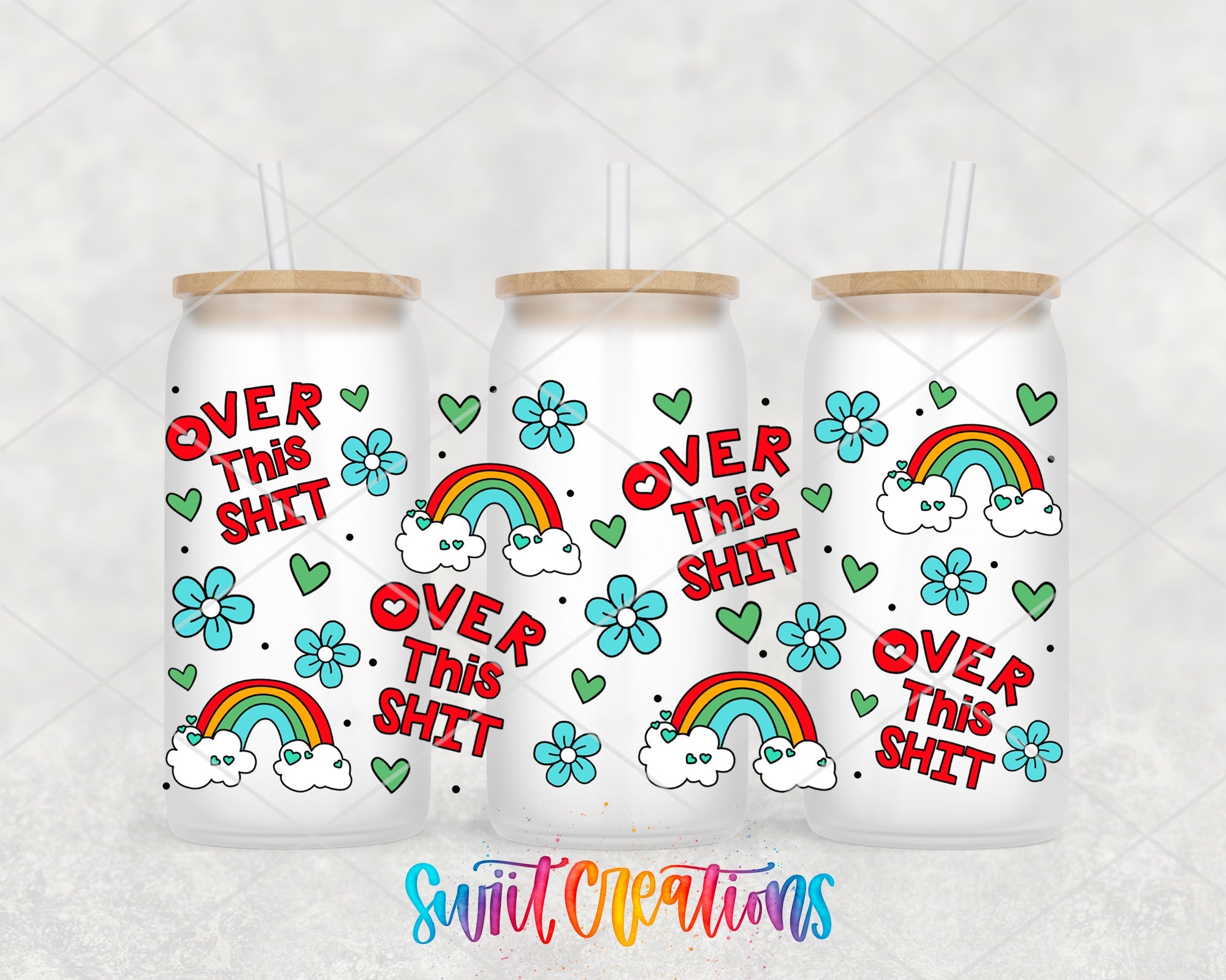 Floral Sassy Rainbow Over This UV DTF Transfer Tumbler Wrap | DTF332 - Swiit Creations