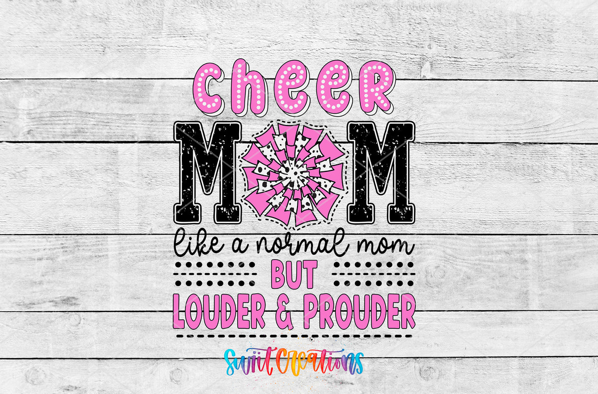 Cheer Mom Louder and Prouder artwork detail for the finished 16 oz tumbler