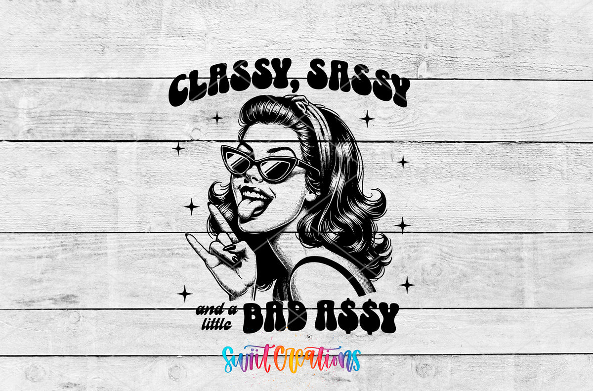 Classy Sassy Bad Assy Black artwork detail for the finished 16 oz tumbler