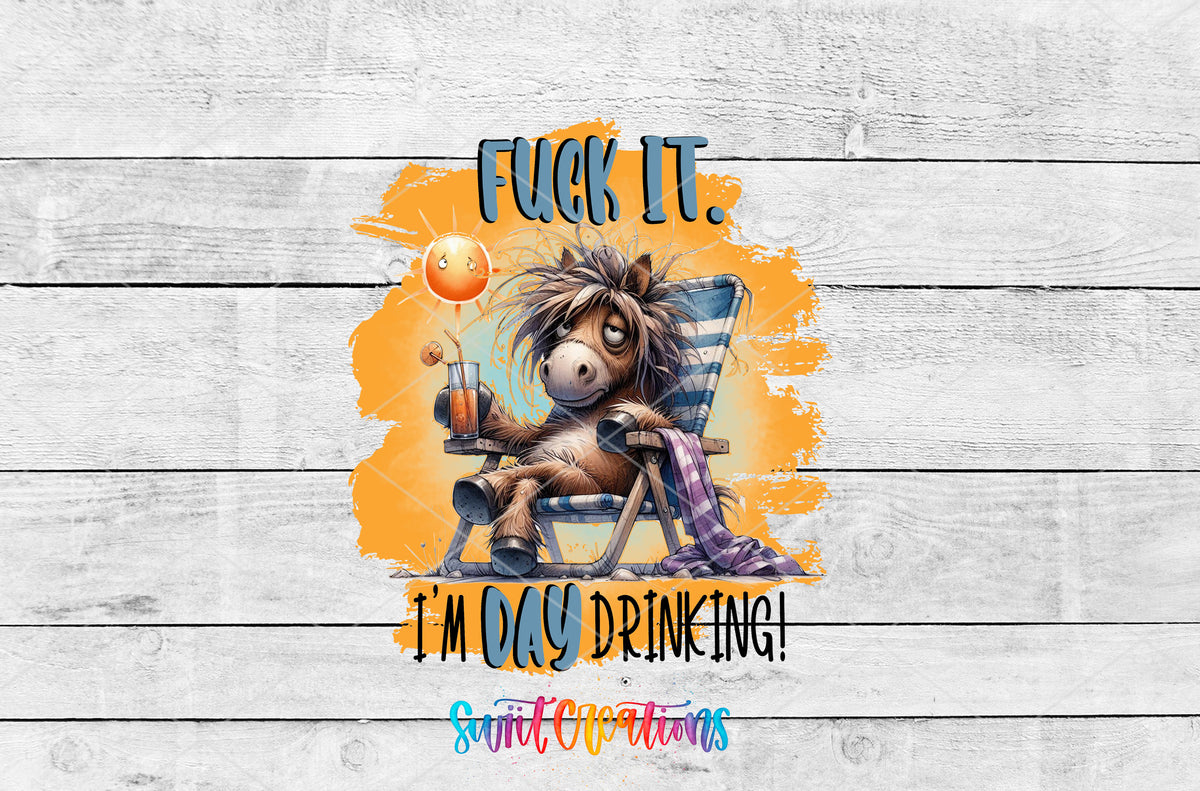 Fuck It I Am Day Drinking artwork detail for the finished 16 oz tumbler