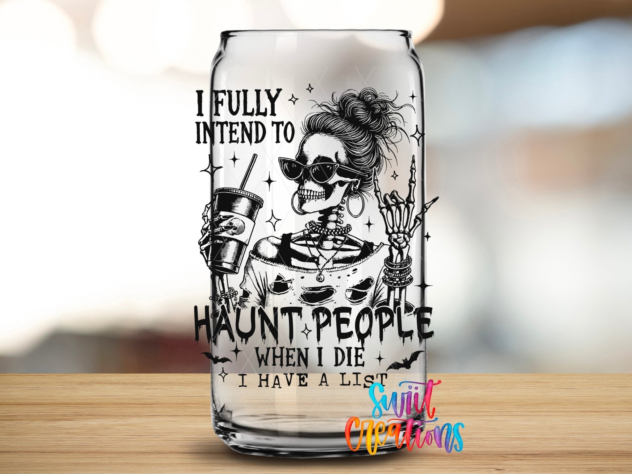 Haunt People Skeleton UV DTF transfer applied to a clear glass can from Swiit Creations