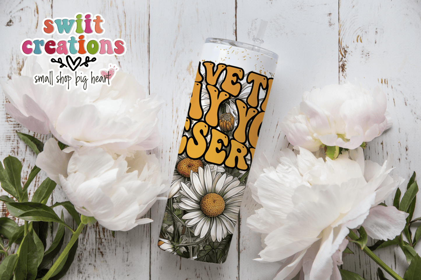 Have the Day You Deserve Tumbler (T500) - Swiit Creations