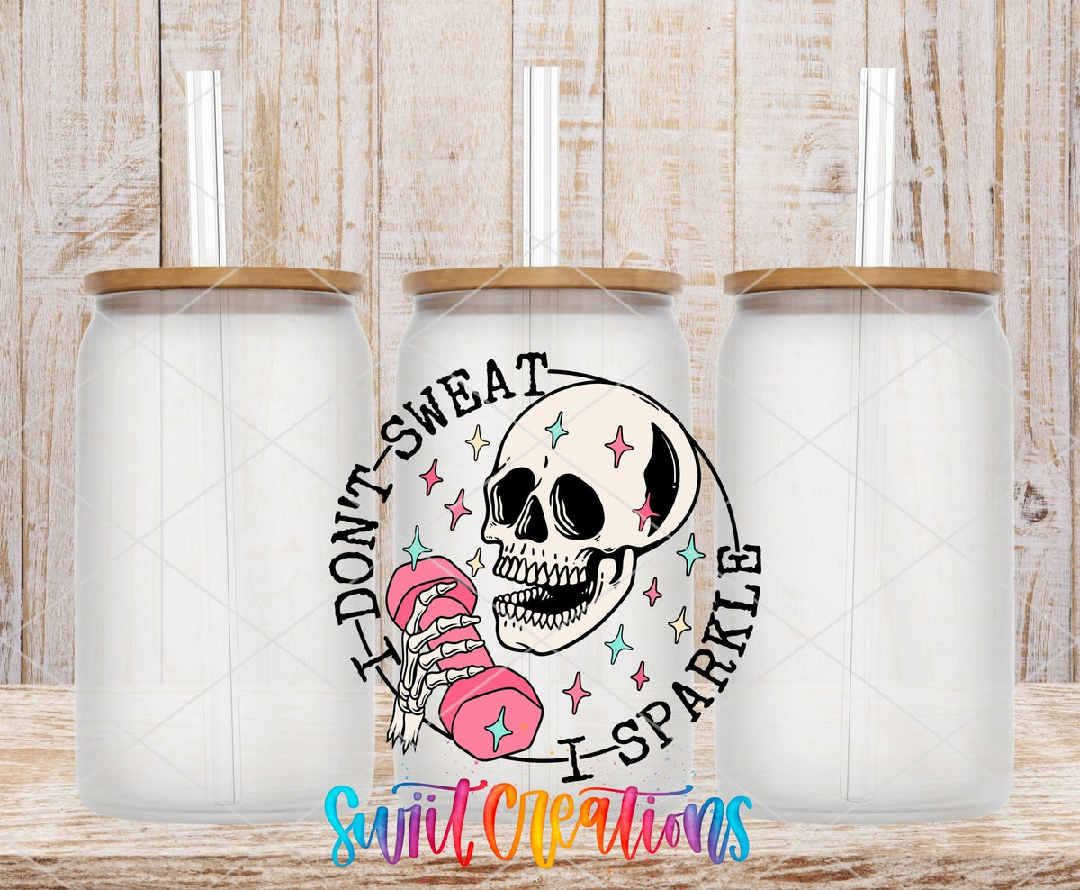 I Don’t Sweat I Sparkle UV DTF transfer applied to a clear glass can set from Swiit Creations