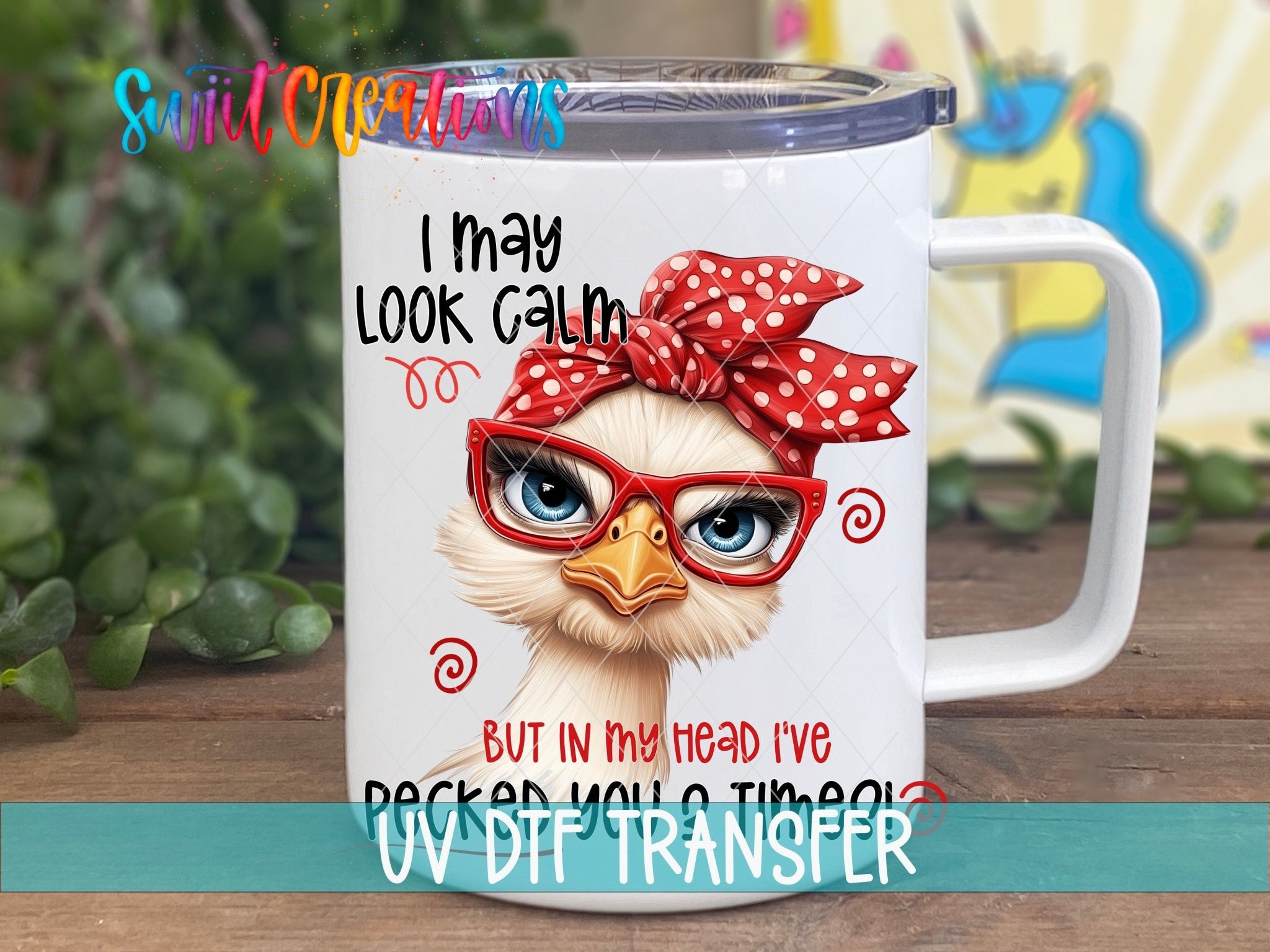 I May Look Calm Funny Ostrich UV DTF transfer displayed on a white coffee mug from Swiit Creations