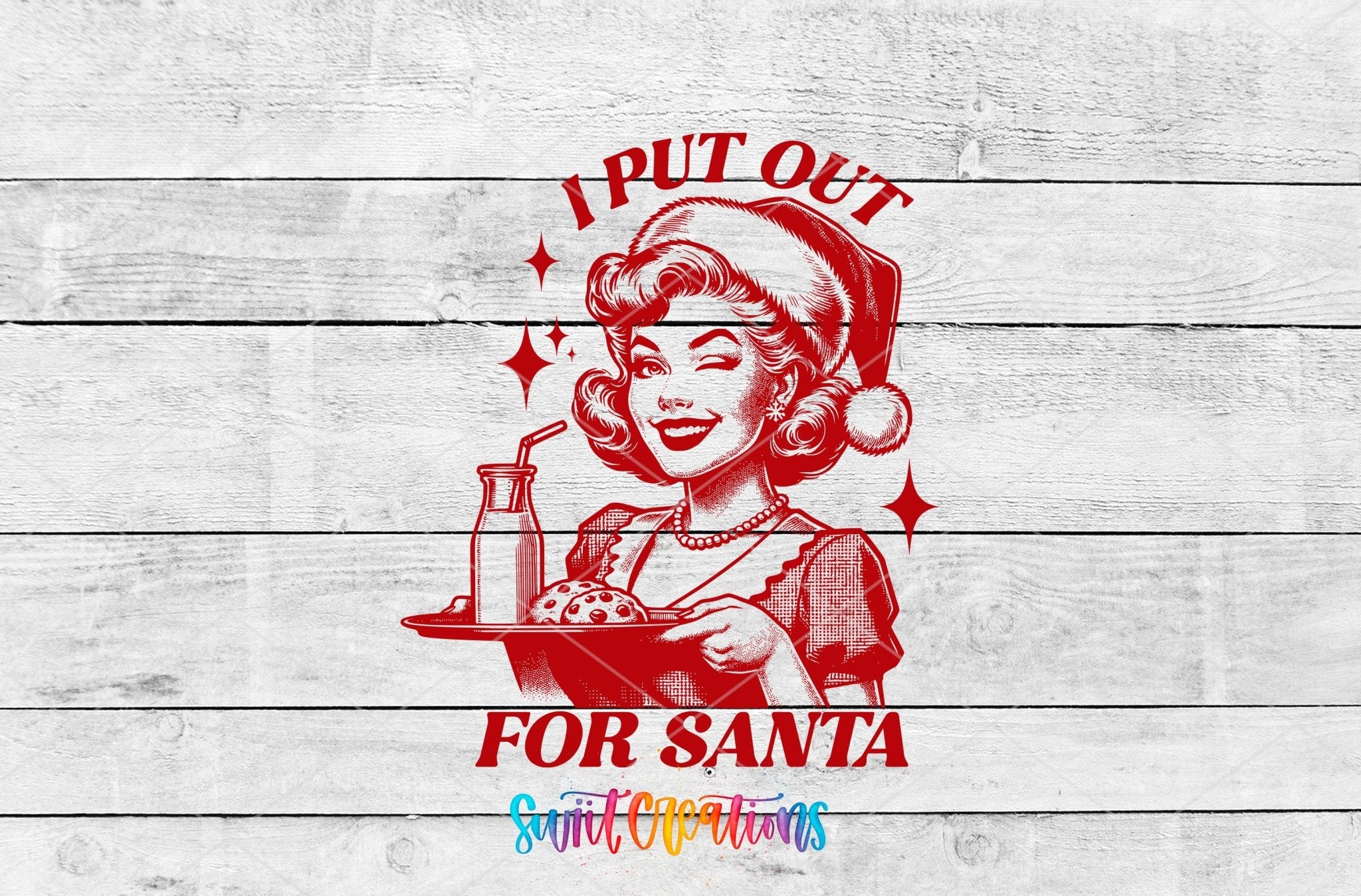 Swiit Creations UV DTF I Put Out For Santa Christmas transfer shown as the full artwork preview