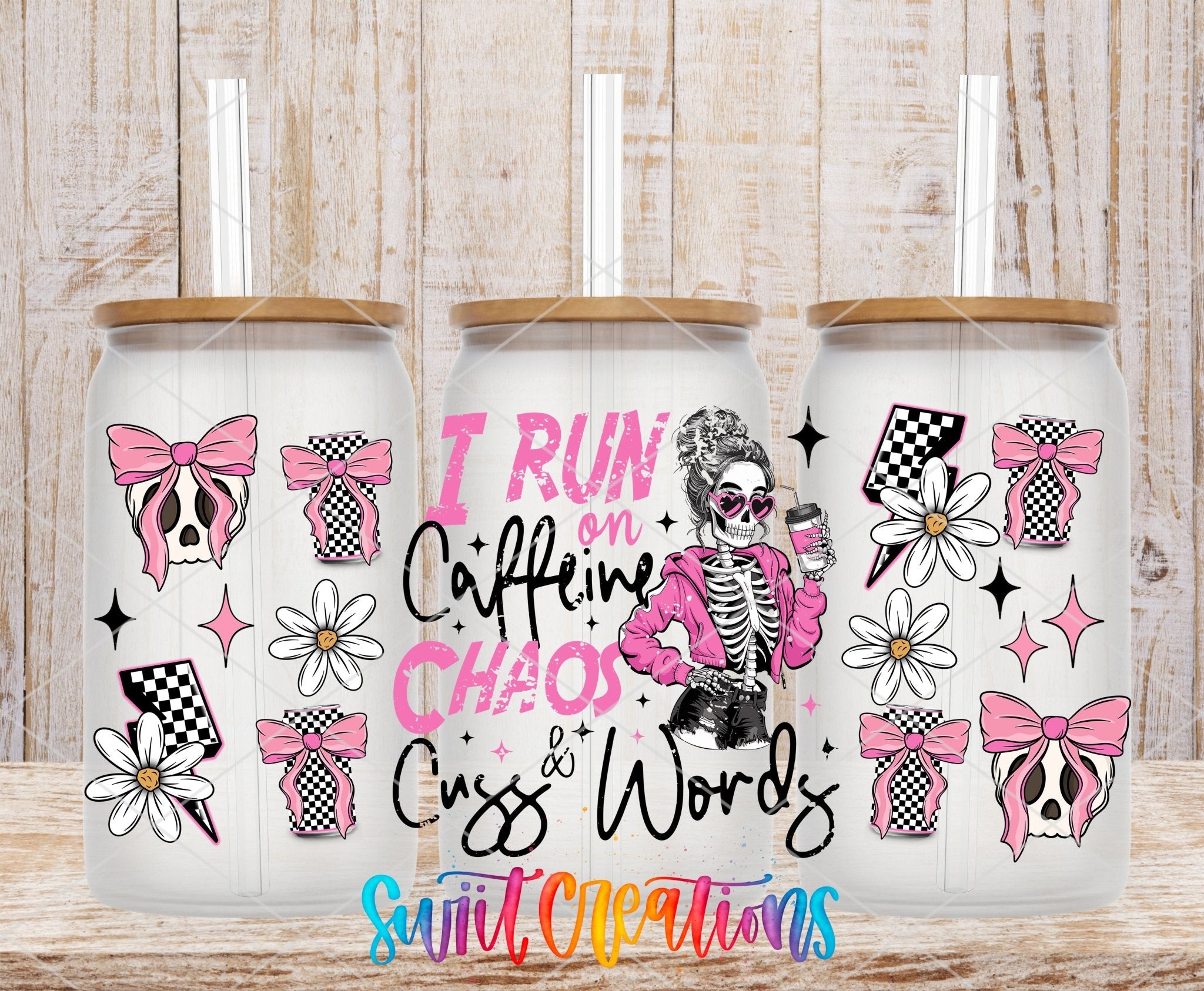 I Run On Caffeine Chaos & Cuss Words UV DTF Transfer Tumbler Wrap | DTF279 - Swiit Creations