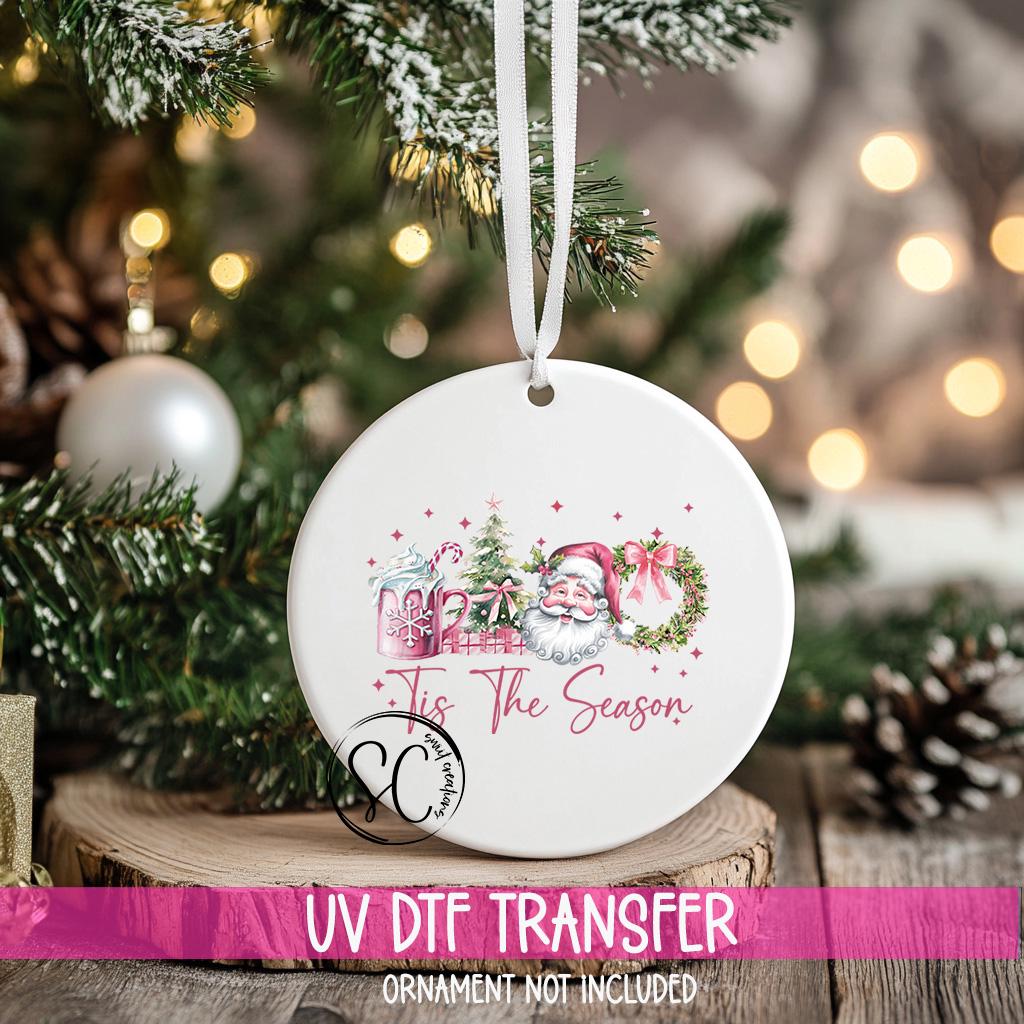 Tis the Season Christmas UV Dtf Transfer for Ornament | O-1209UV