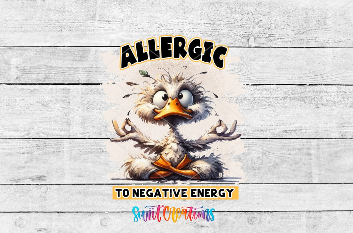 Swiit Creations UV DTF I'm Allergic To Negative Energy transfer shown as the full artwork preview