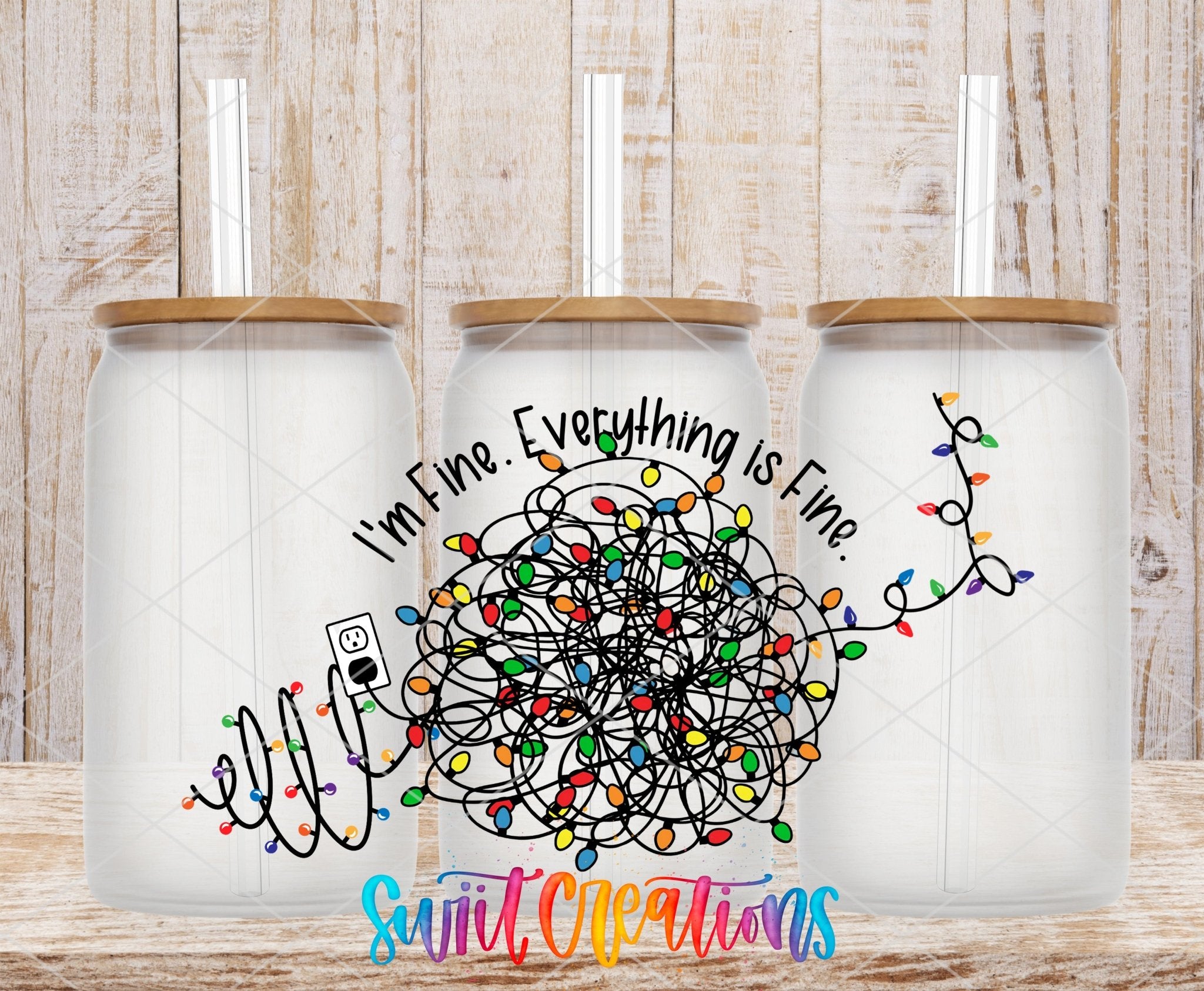 Im Fine Everything Is Fine Christmas Lights UV DTF Transfer Tumbler Wrap | DTF198 - Swiit Creations