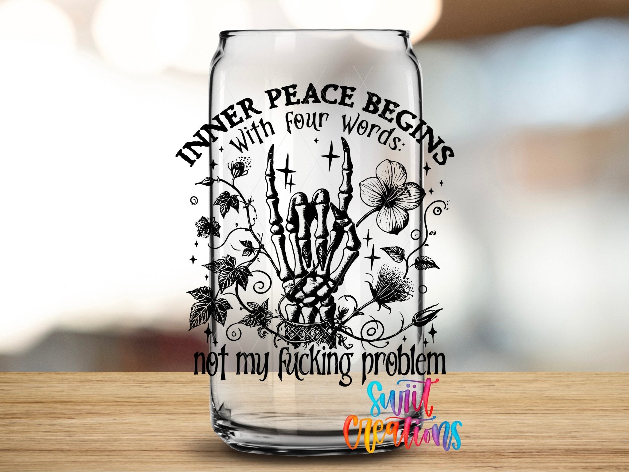 Inner Peace Begins With Four Words UV DTF transfer applied to a clear glass can from Swiit Creations