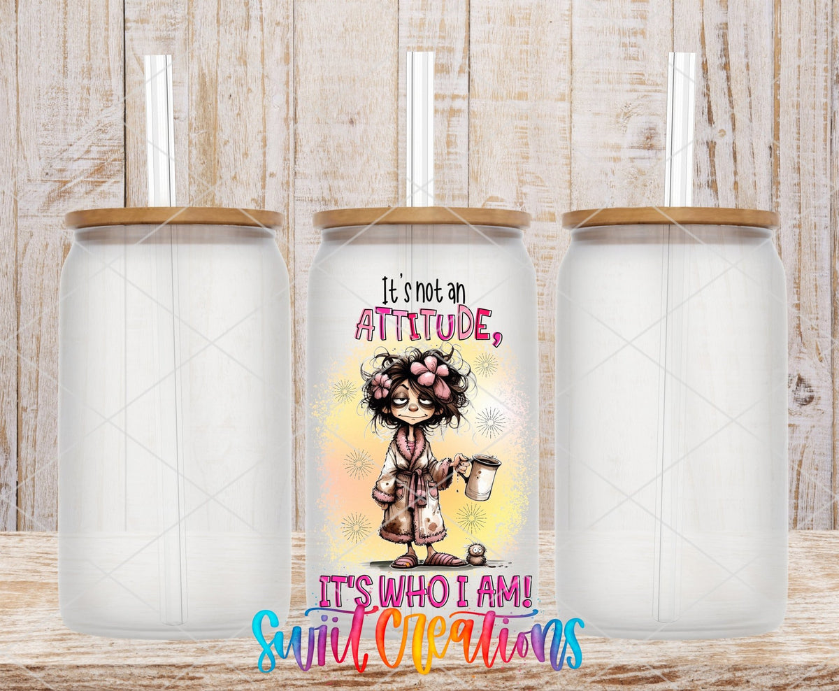It's Not an Attitude UV DTF transfer on frosted glass cans with bamboo lids