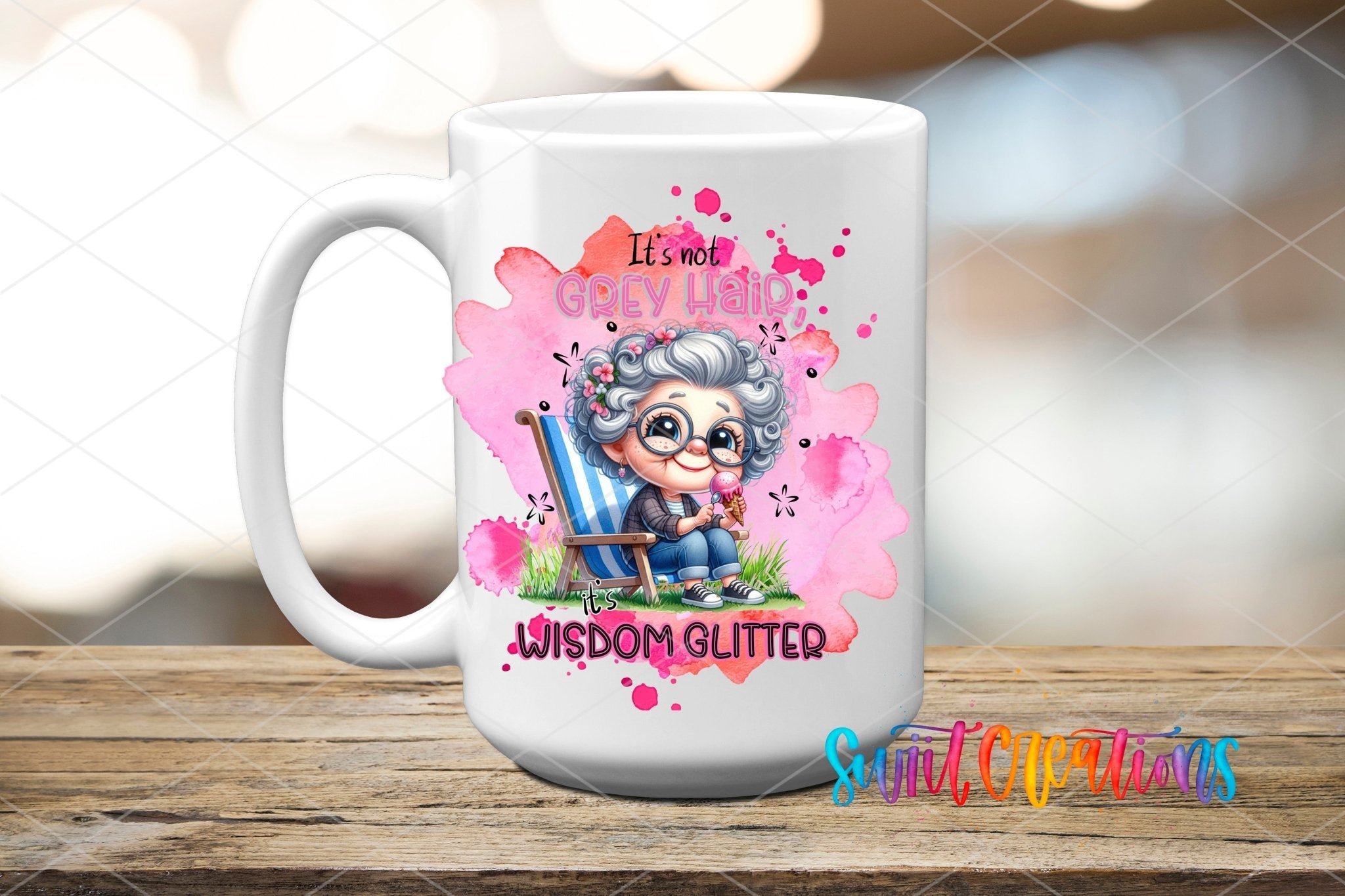 It's Not Grey Hair It's Wisdom Glitter UV DTF Cup Decal | UV1003 - Swiit Creations