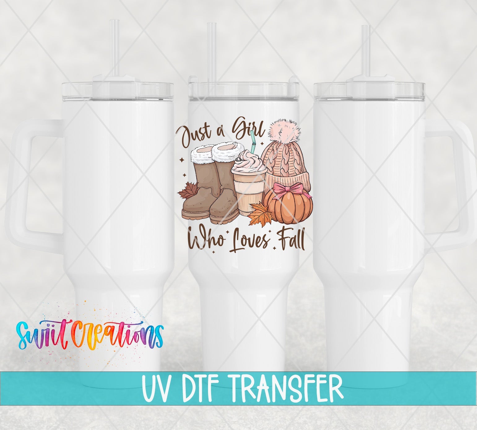 Just A Girl Who Loves Fall UV DTF transfer applied to a white tumbler set from Swiit Creations