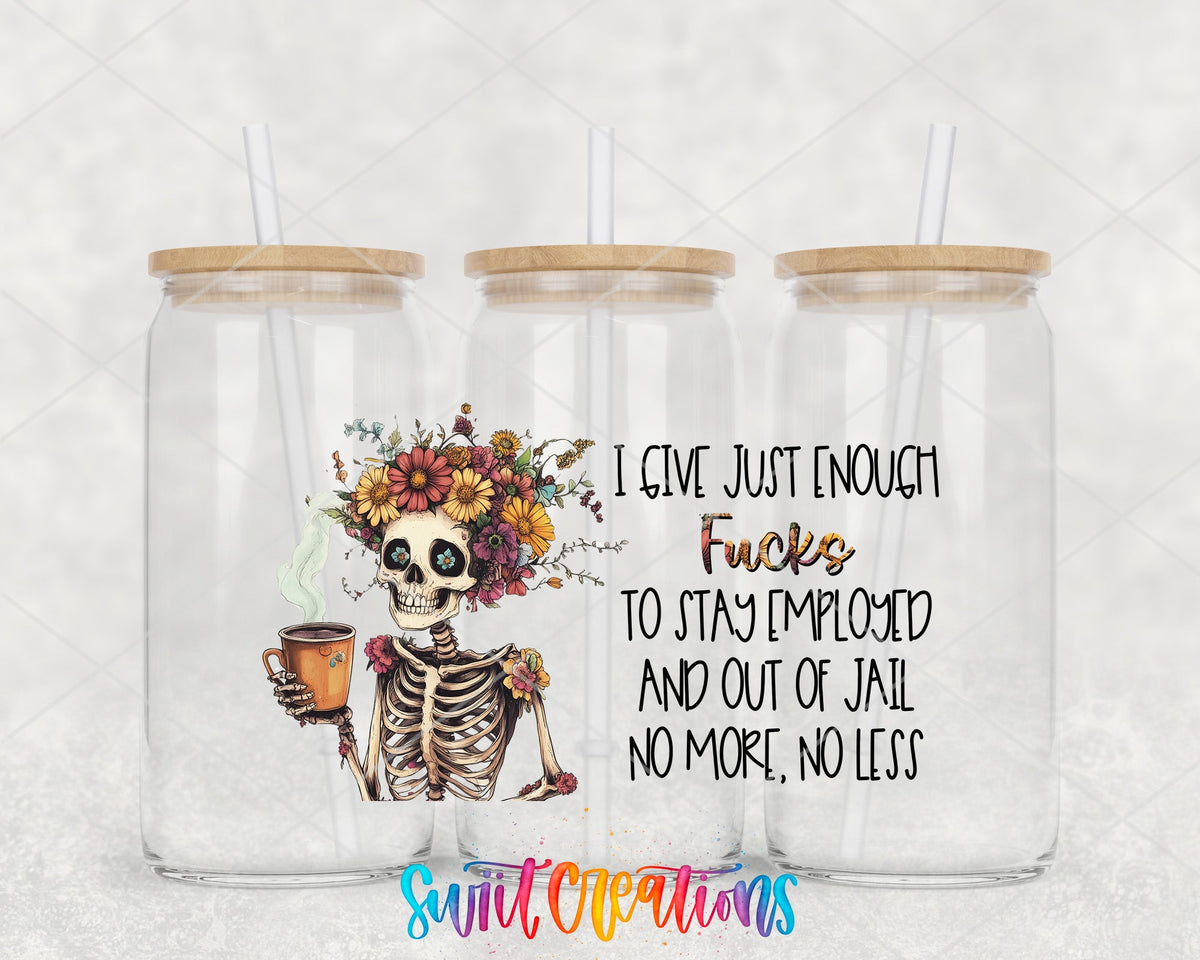 Just Enough Fucks UV DTF Transfer Tumbler Wrap | Floral Skeleton Coffee Humor Cup Decal | DTF195 - Swiit Creations