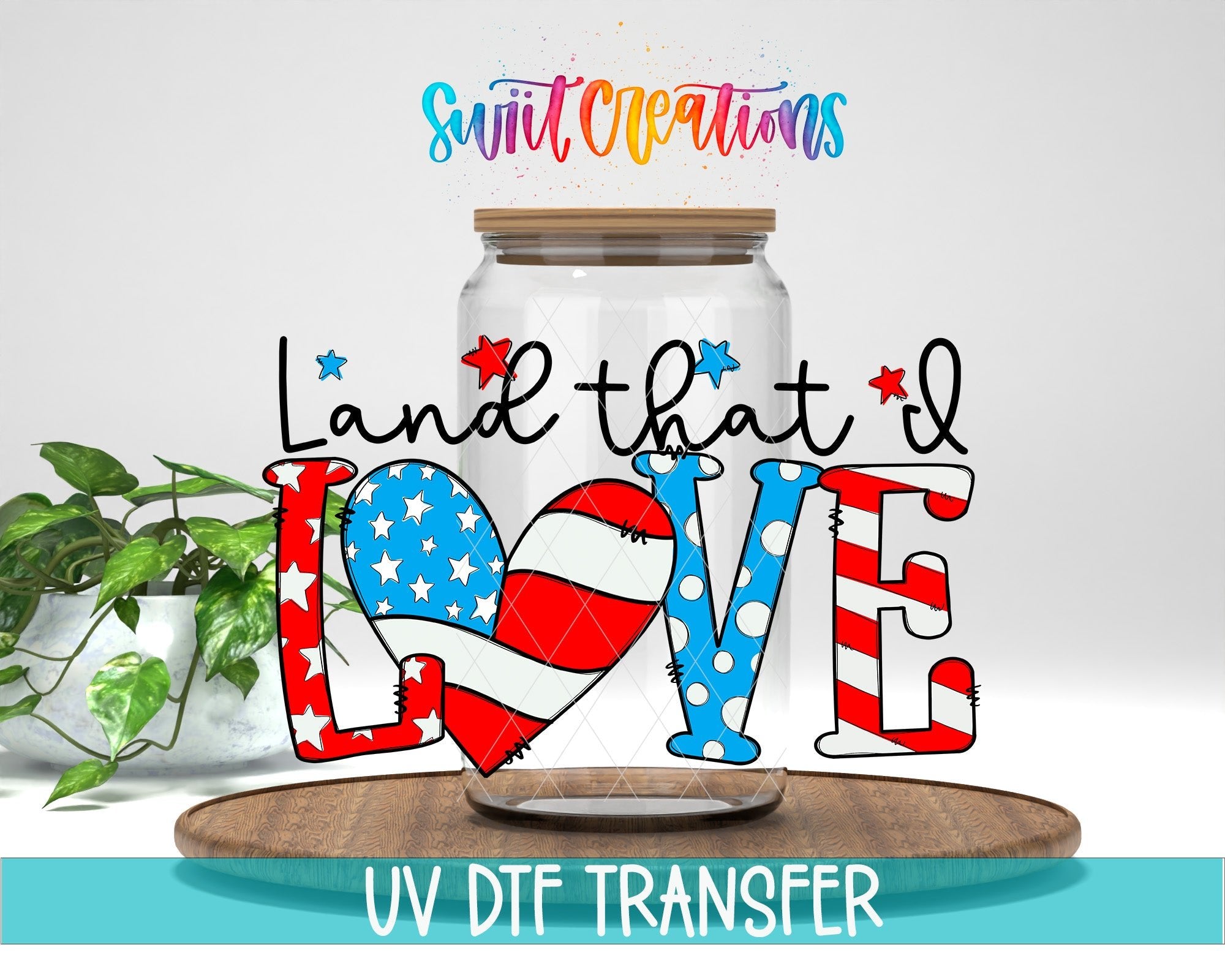Land That I Love Patriotic Heart UV DTF Cup Decal | UV1543 - Swiit Creations