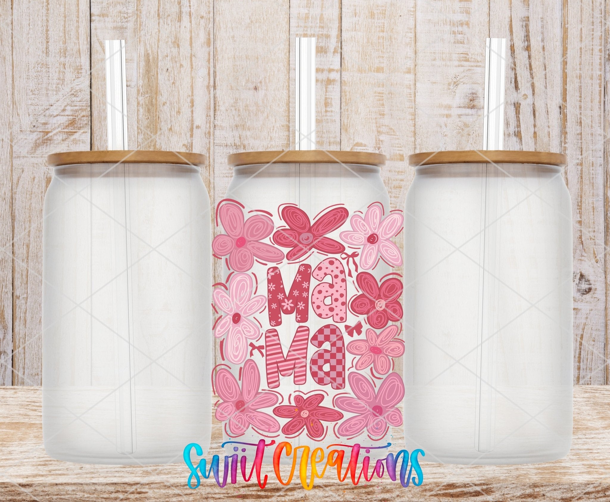 Mama UV DTF transfer applied to a clear glass can set from Swiit Creations