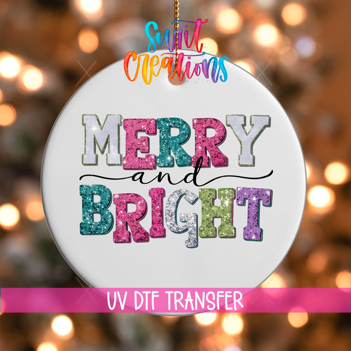Merry and Bright Christmas UV DTF Ornament Transfer | O-1201 - Swiit Creations