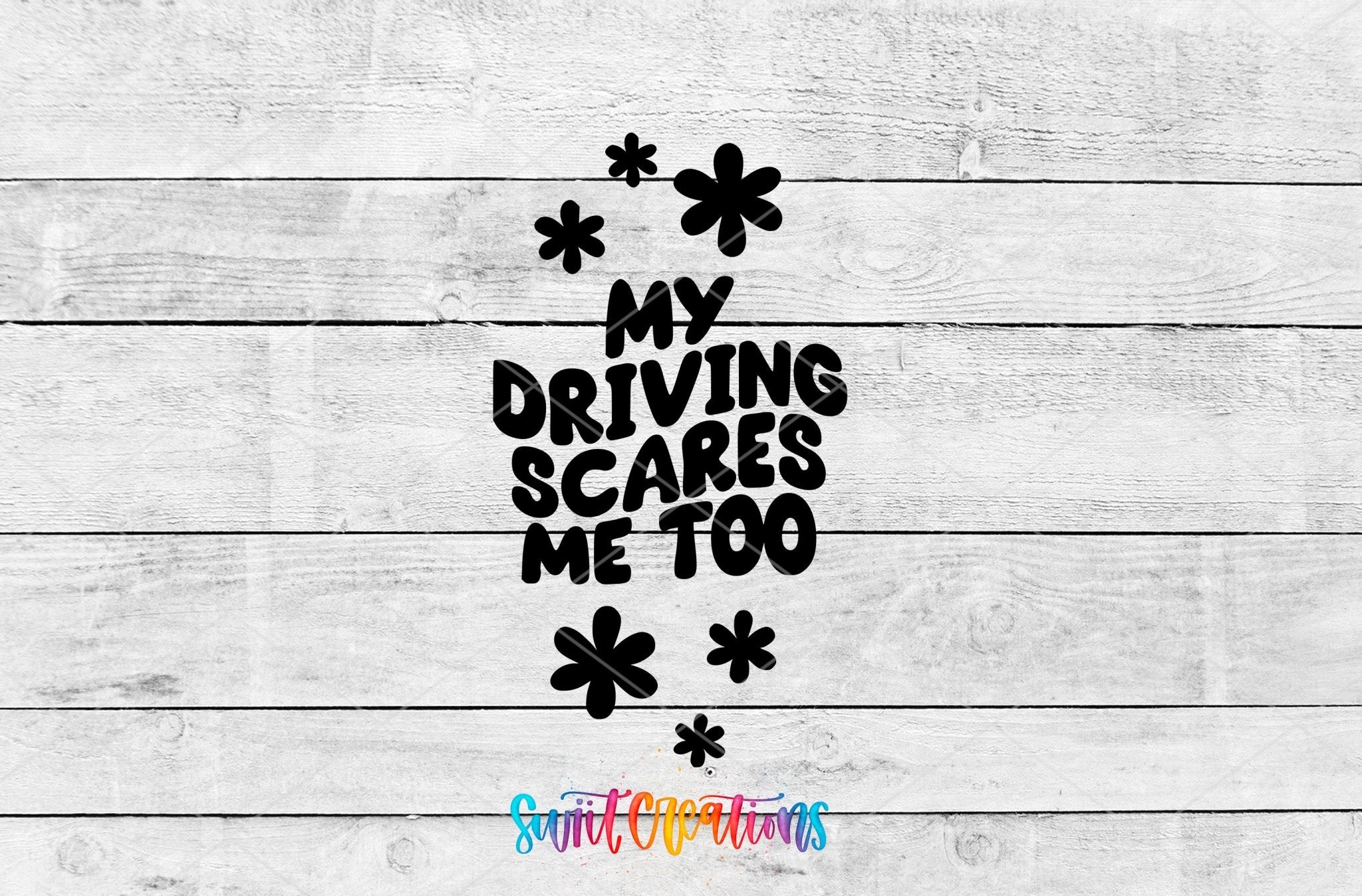 My Driving Scares Me Too Funny Motel Keychain UV DTF Transfer | MK2035 - Swiit Creations