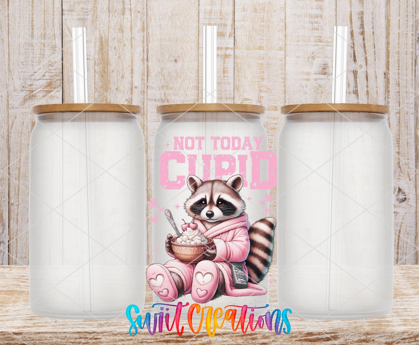 Not Today Cupid UV DTF transfer applied to a clear glass can set from Swiit Creations