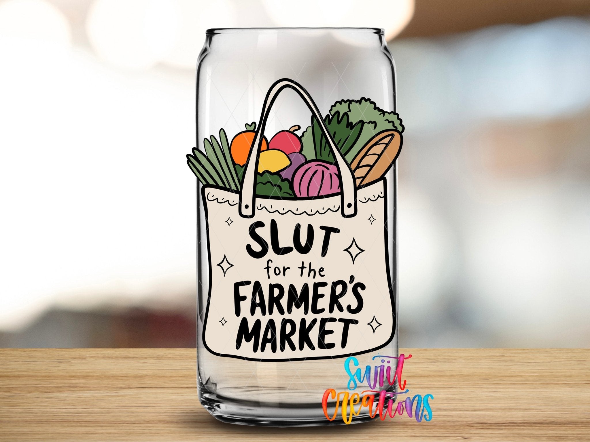 Slut for the Farmer’s Market UV DTF Decal | UV1533 - Swiit Creations