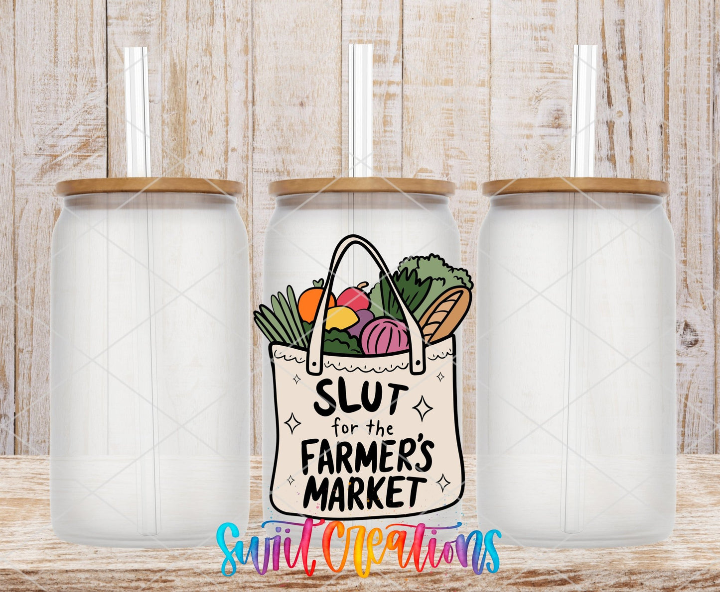 Slut for the Farmer’s Market UV DTF Decal | UV1533 - Swiit Creations