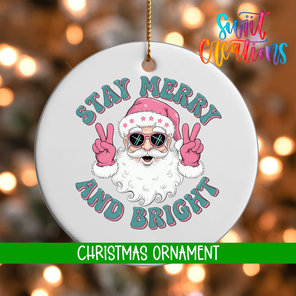 Stay Merry and Bright Ornament | Holiday Ornament | O1216 - Swiit Creations